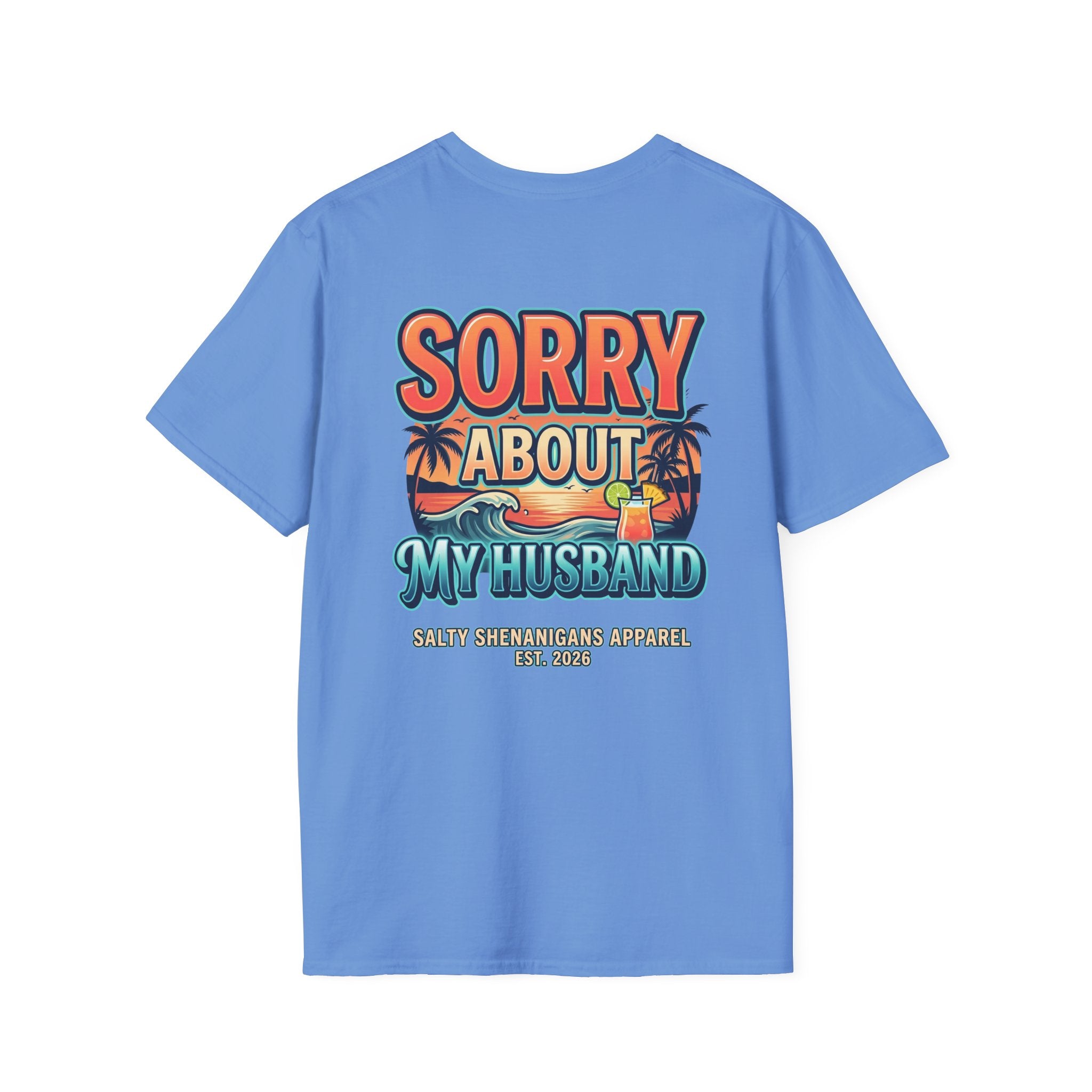 Sorry About My Husband Coastal Lifestyle T-Shirt Printify