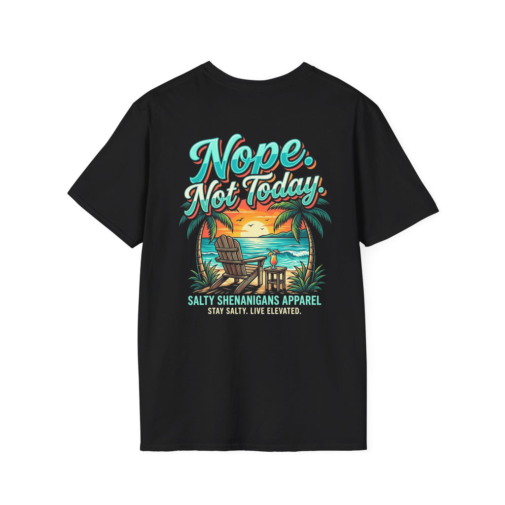 Nope. Not Today. Beach Bar T-Shirt | Premium Coastal Apparel Printify