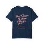 Scripted Scripture T‑Shirt — “For I know the plans I have for you” Inspirational Tee Printify