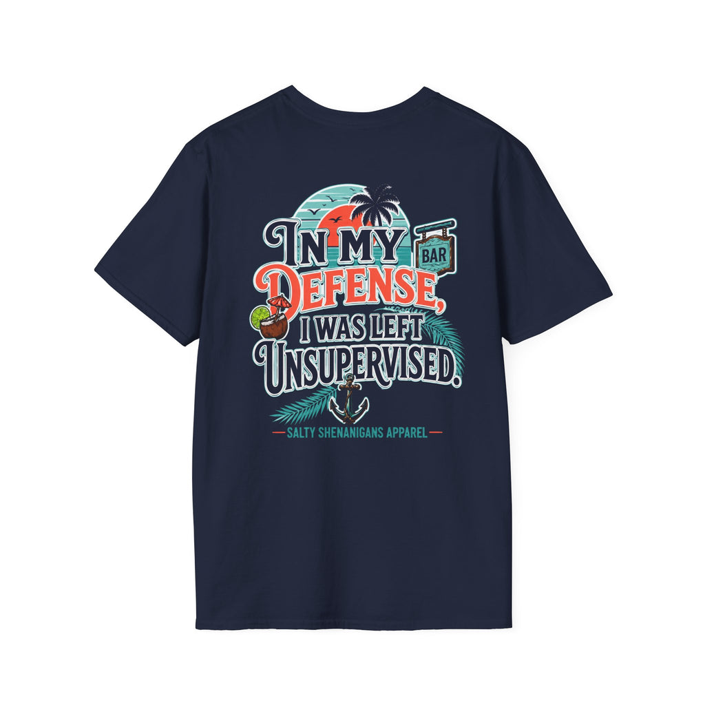 In My Defense I Was Left Unsupervised Funny Beach Shirt Printify