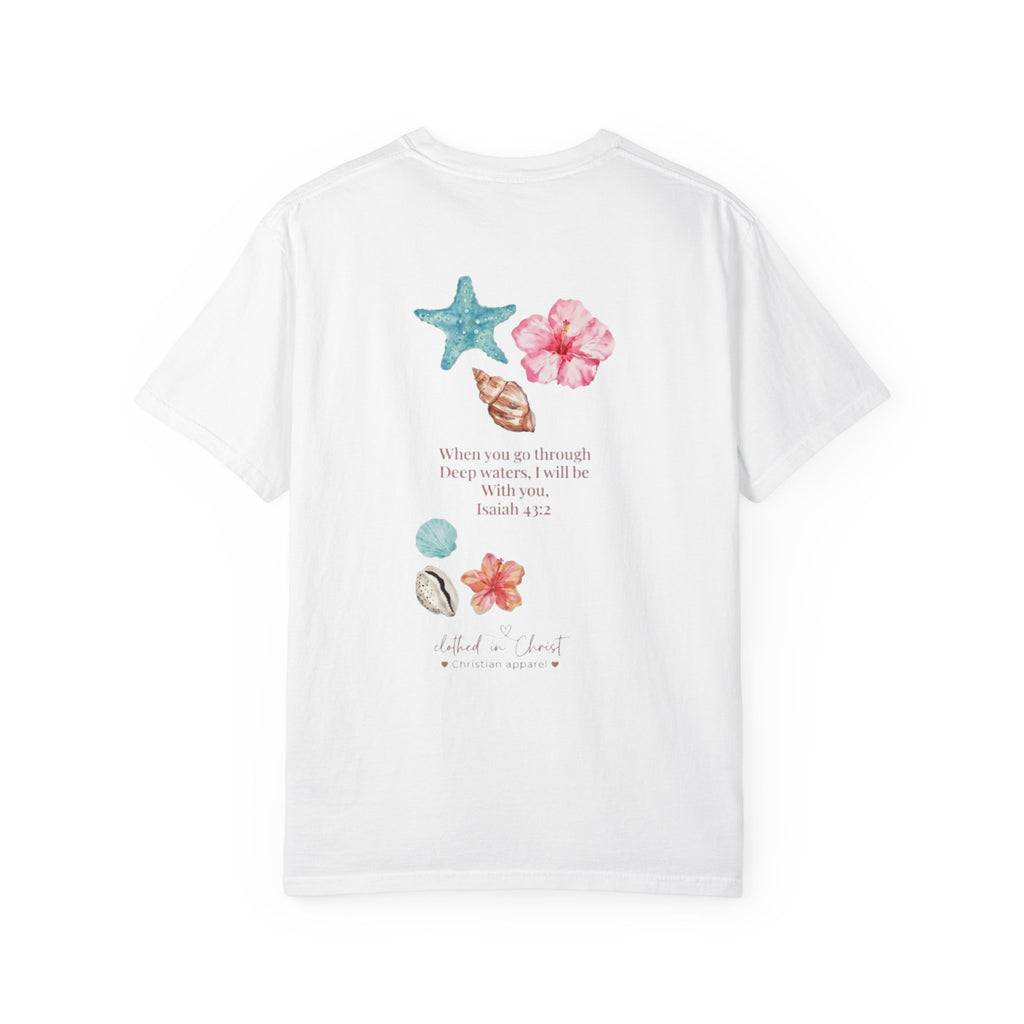 Clothed In Christ T‑Shirt — Isaiah 43:2 Beach Tee Printify