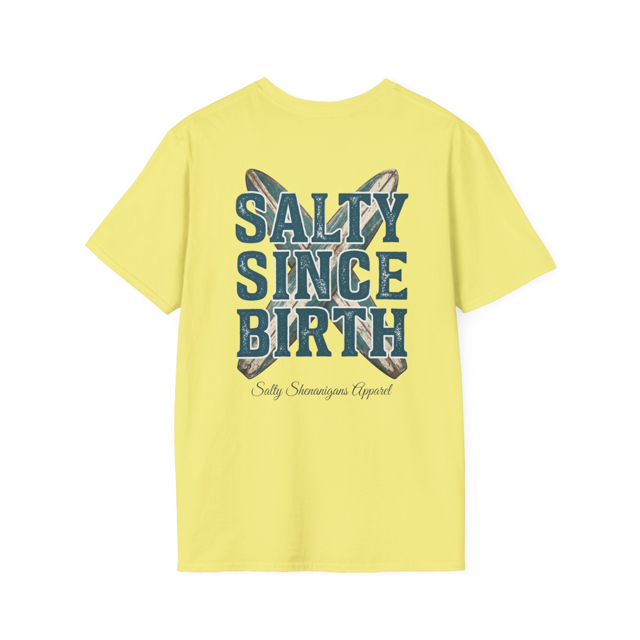 Salty Since Birth Salty Shenanigans Apparel  T-Shirt Printify