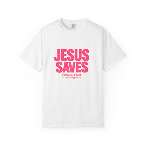 Clothed In Christ -Jesus Saves T-Shirt — Bold Pink Christian Faith Tee Printify