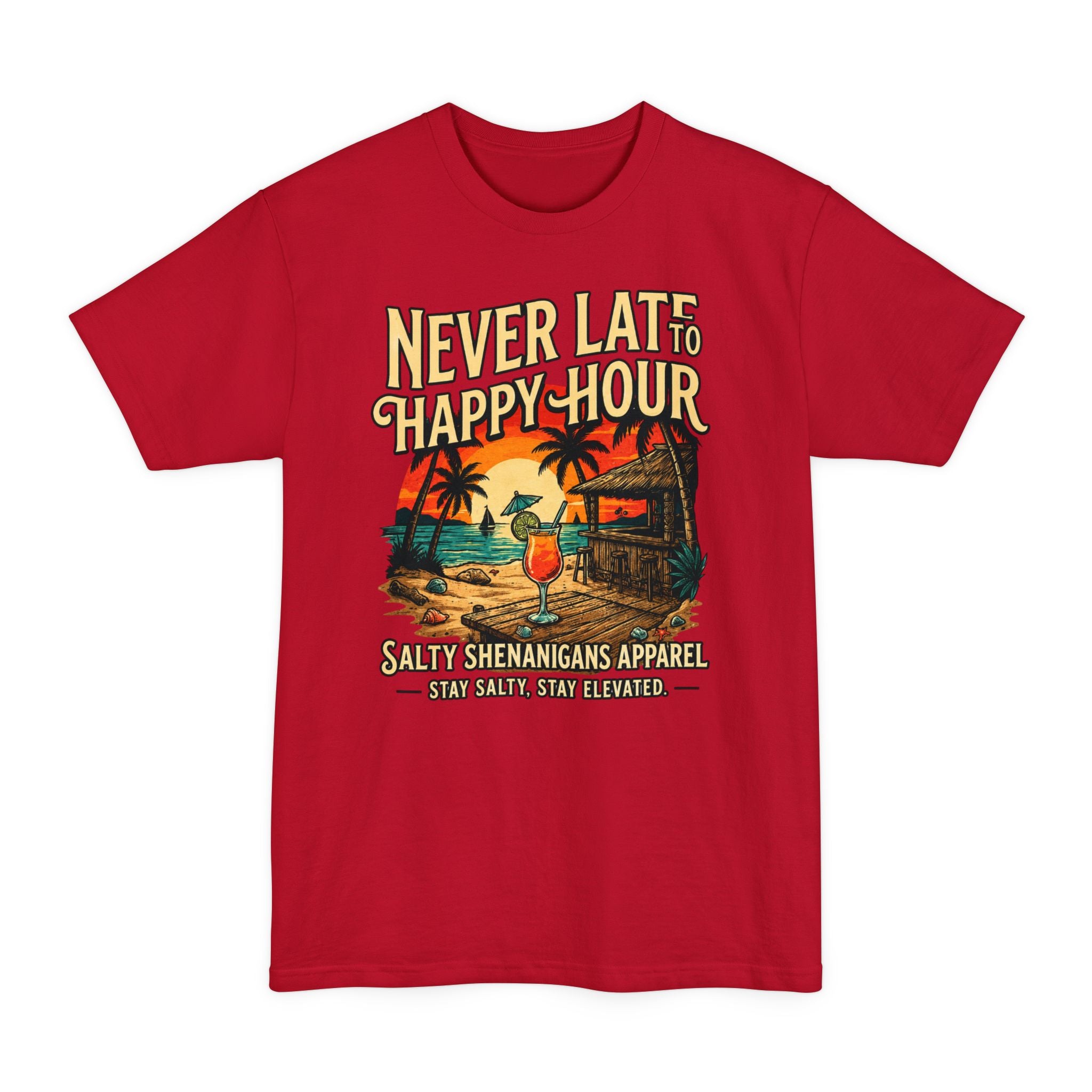 Never Late to Happy Hour Hanes Beefy-T® Tall Tee Printify