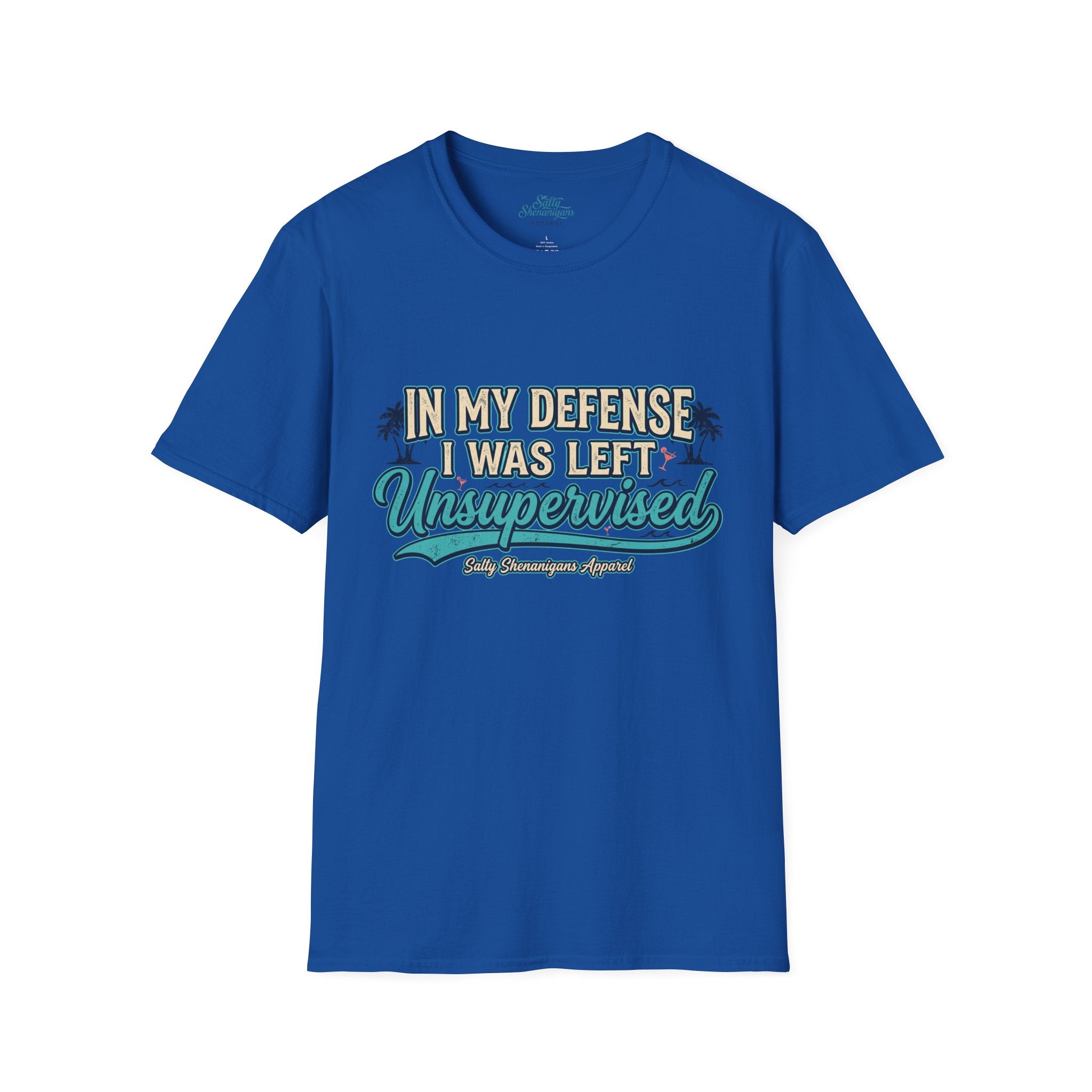 In My Defense I Was Left Unsupervised Funny Beach Shirt Printify
