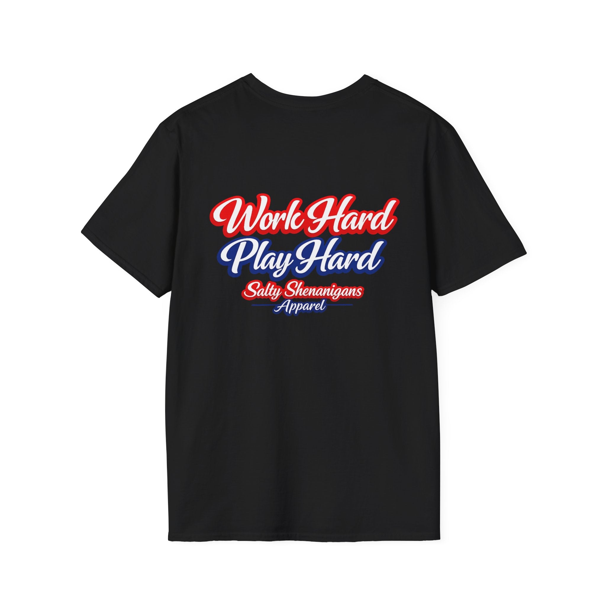 Work Hard Play Hard Funny T-shirt Salty Shenanigans Apparel Printify
