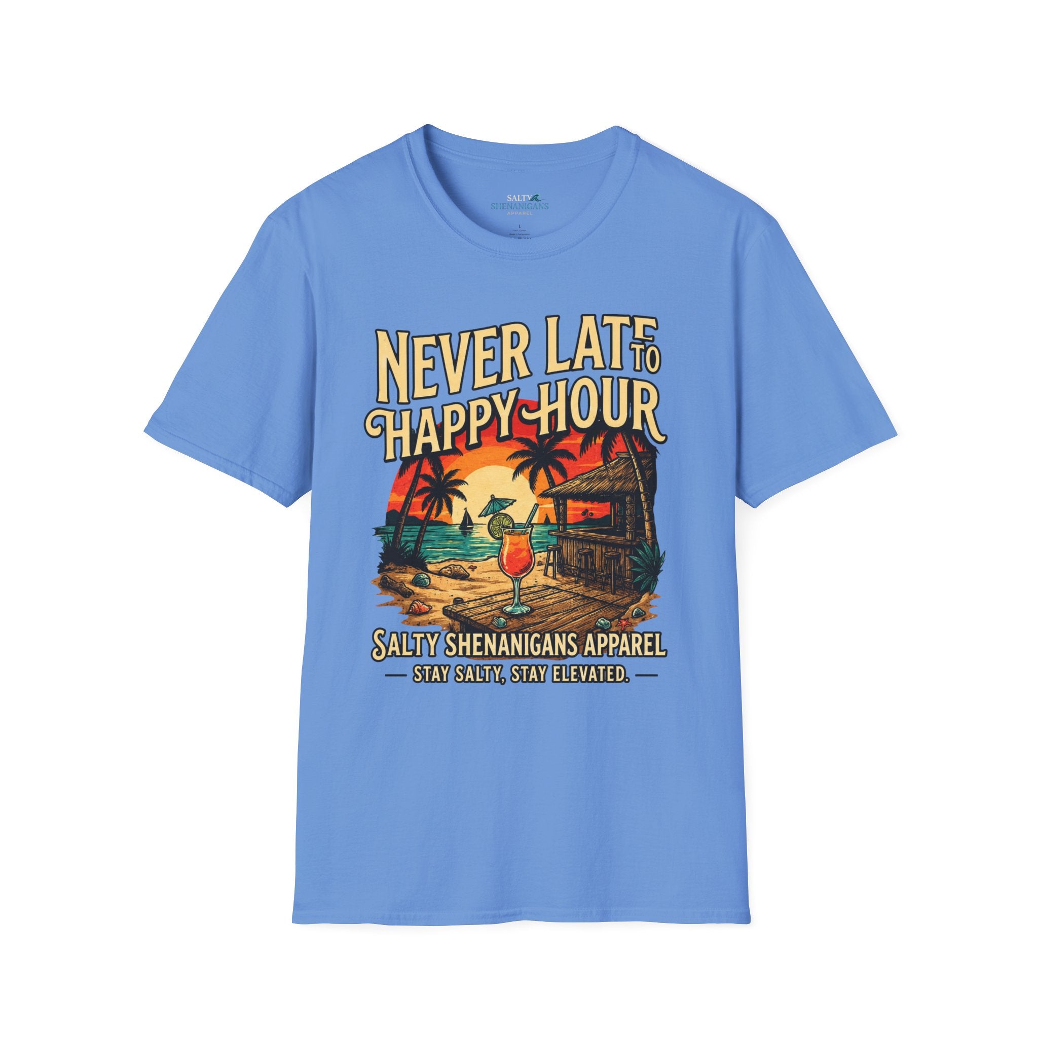 🌴 JULY SPECIAL | Never Late to Happy Hour Front Graphic | Starting at $21.99 Printify