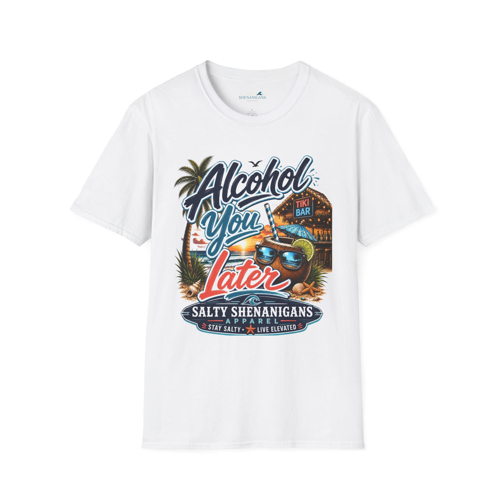 Alcohol You Later | Funny Cocktail Tee Printify