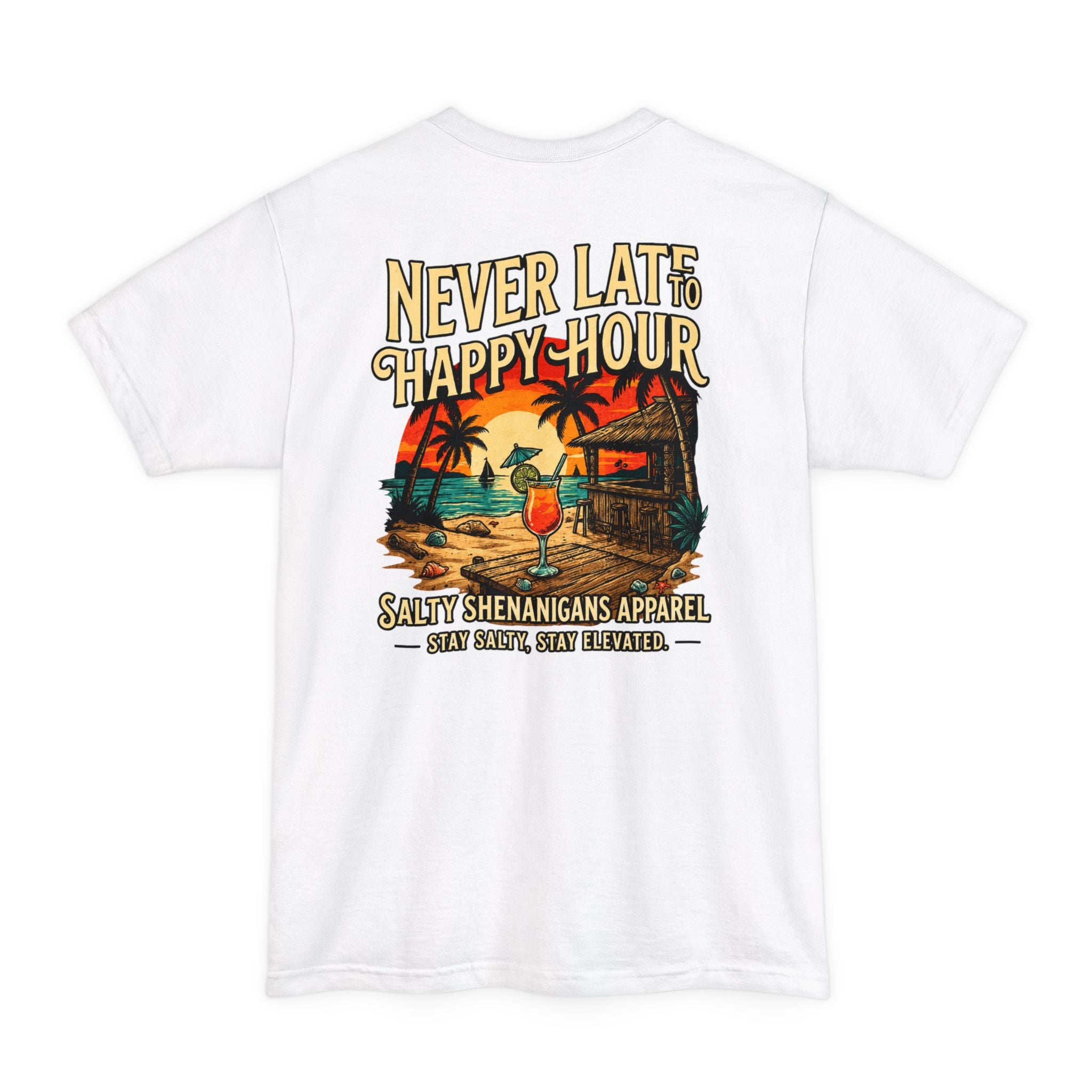 Never Late to Happy Hour –  Hanes Beefy-T Adult T-Shirt Printify