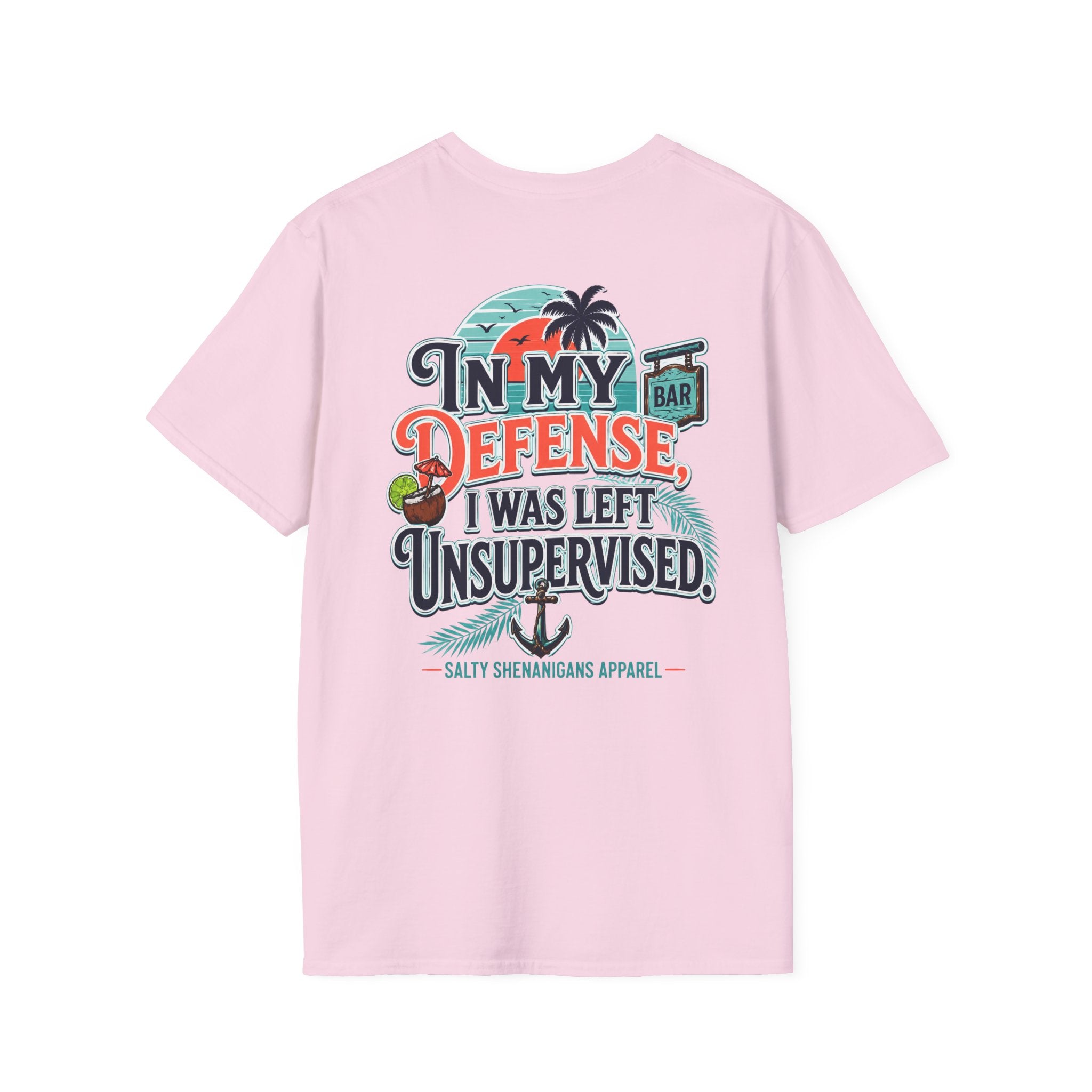 In My Defense I Was Left Unsupervised Funny Beach Shirt Printify