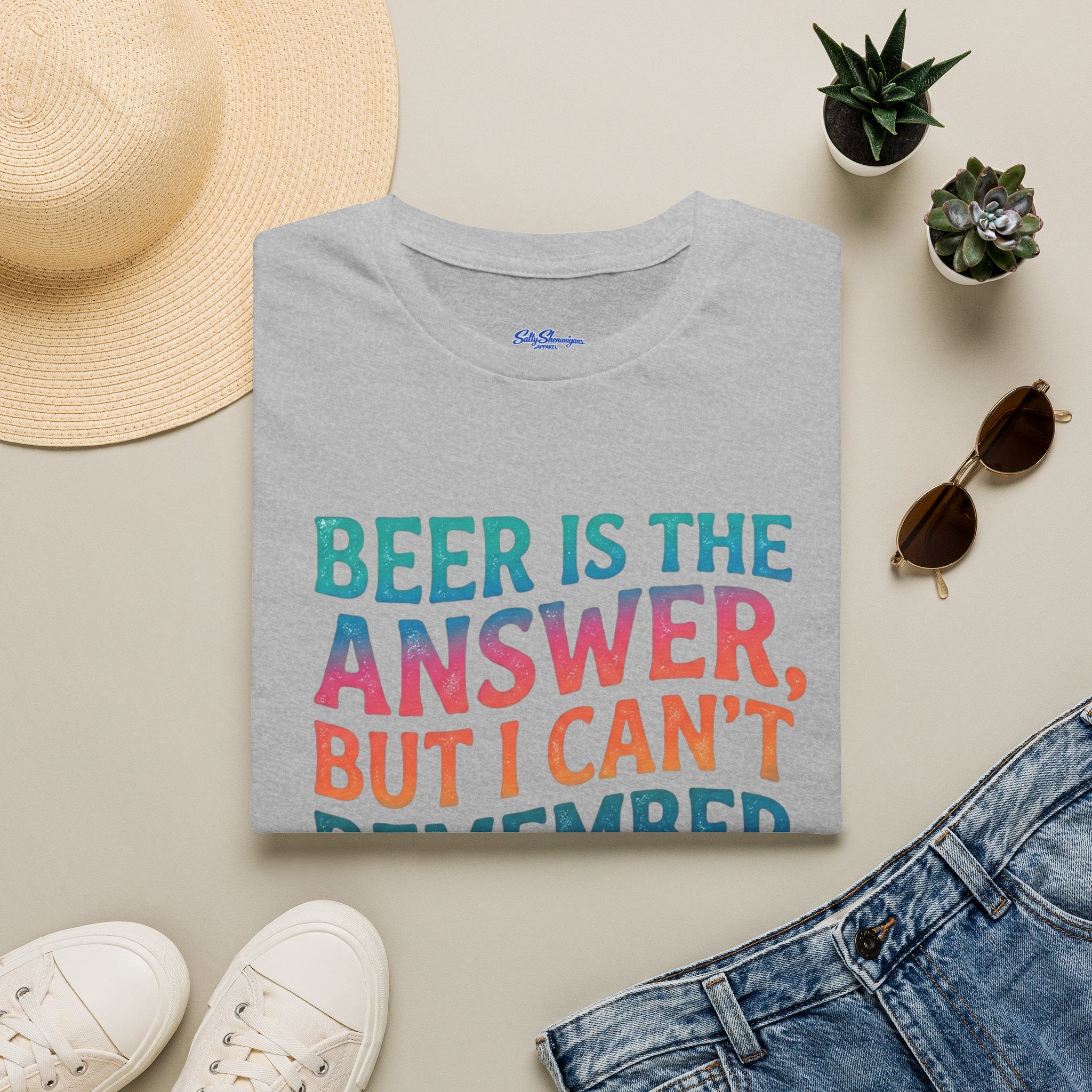 Salty Shenanigans Apparel Beer Is The Answer T-Shirt Printify