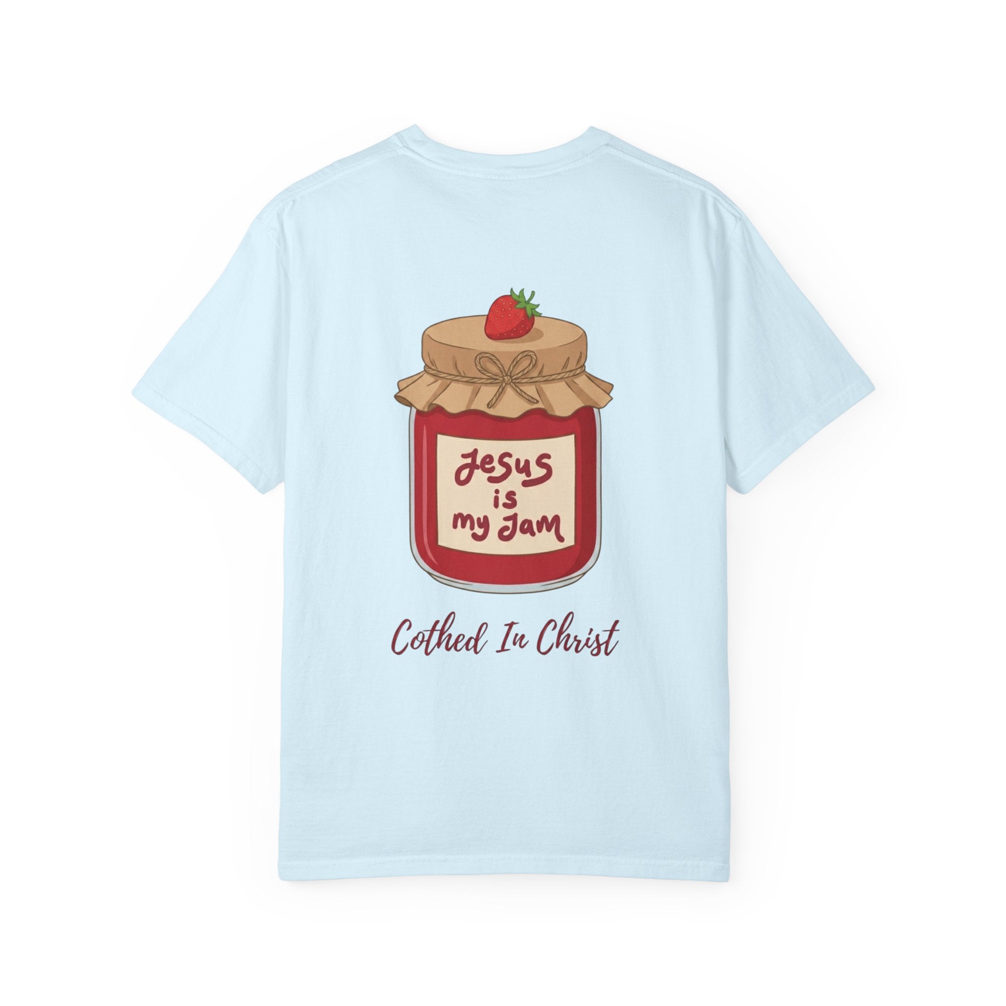 Clothed In Christ T‑Shirt — Jesus Is My Jam Tee Printify