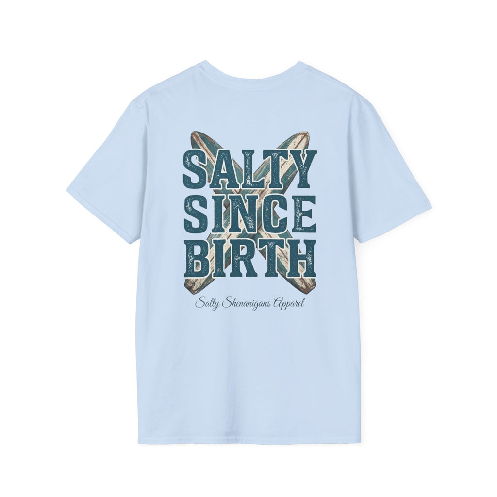 Salty Since Birth Salty Shenanigans Apparel  T-Shirt Printify