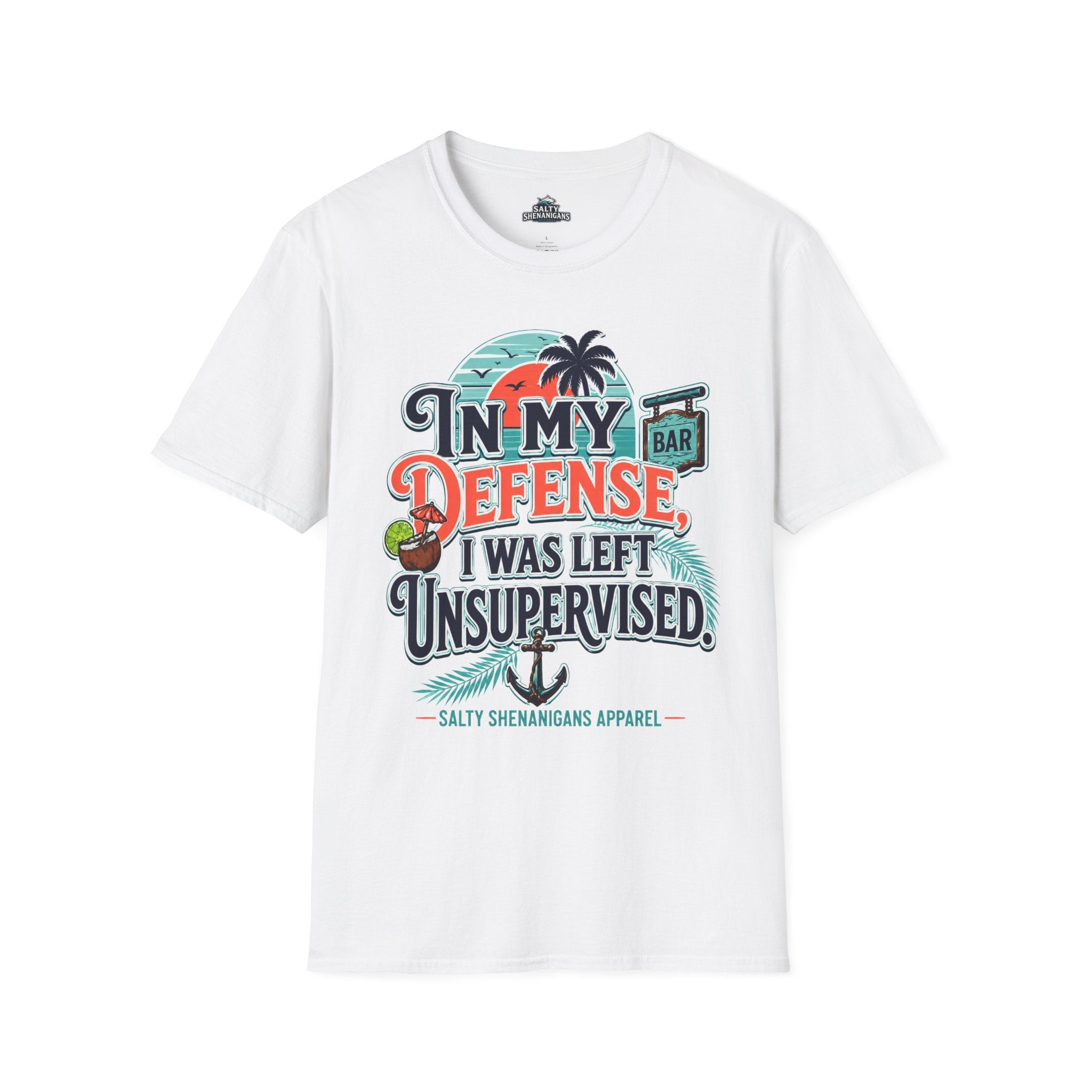 In My Defense I Was Left Unsupervised Front Print Tee Printify