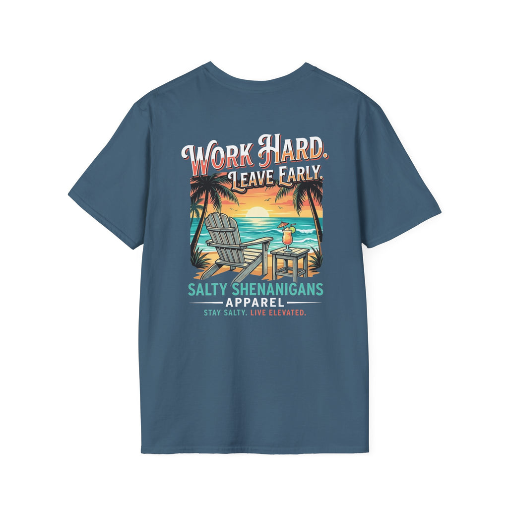 Work Hard. Leave Early.™ Premium Coastal Lifestyle Tee | Salty Shenanigans Apparel Printify