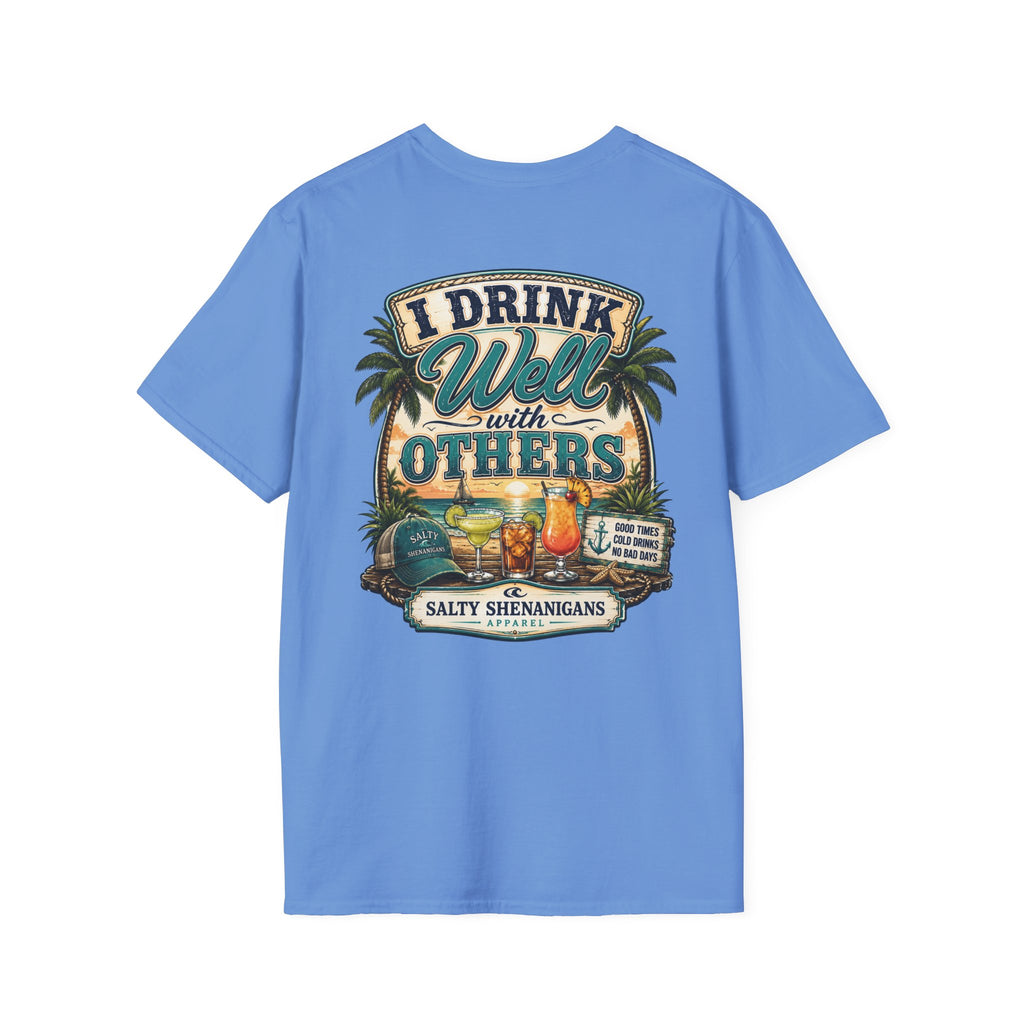 I Drink Well With Others Beach Bar T-Shirt | Tropical Happy Hour Shirt Printify
