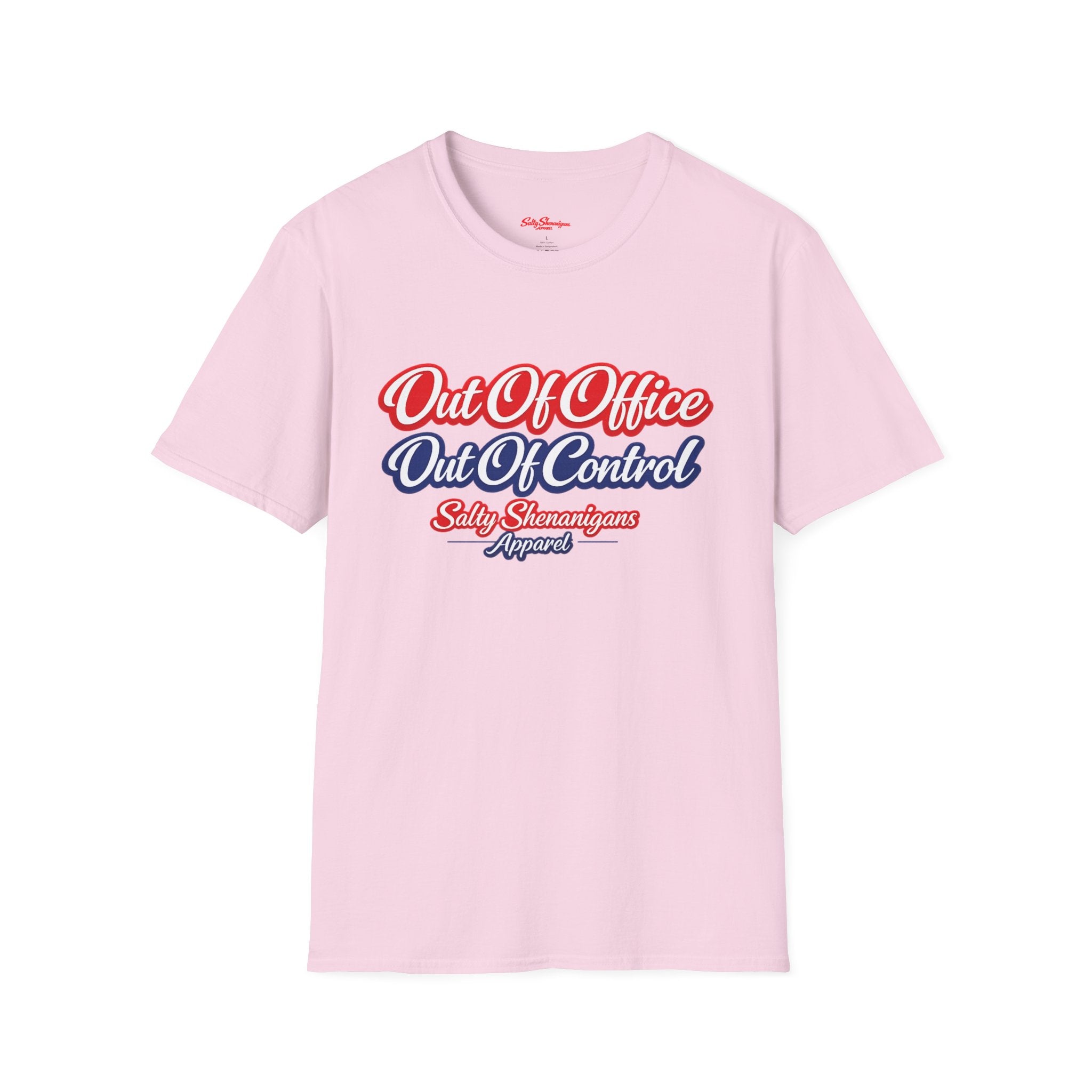 Out of Office Out of Control Funny T-shirt Salty Shenanigans Apparel Printify