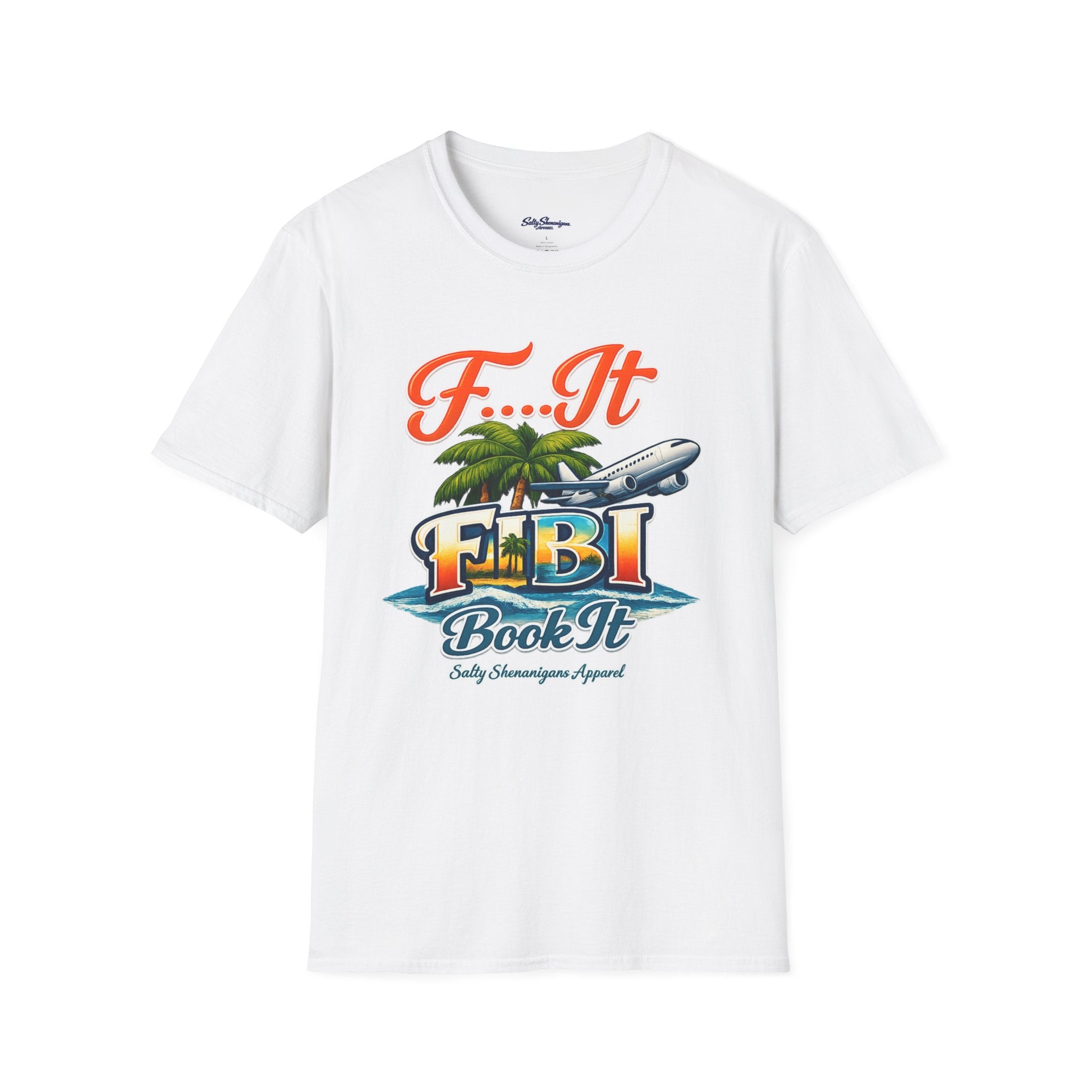 FIBI F... It Book It  T-Shirt Salty Shenanigans apparel Printify