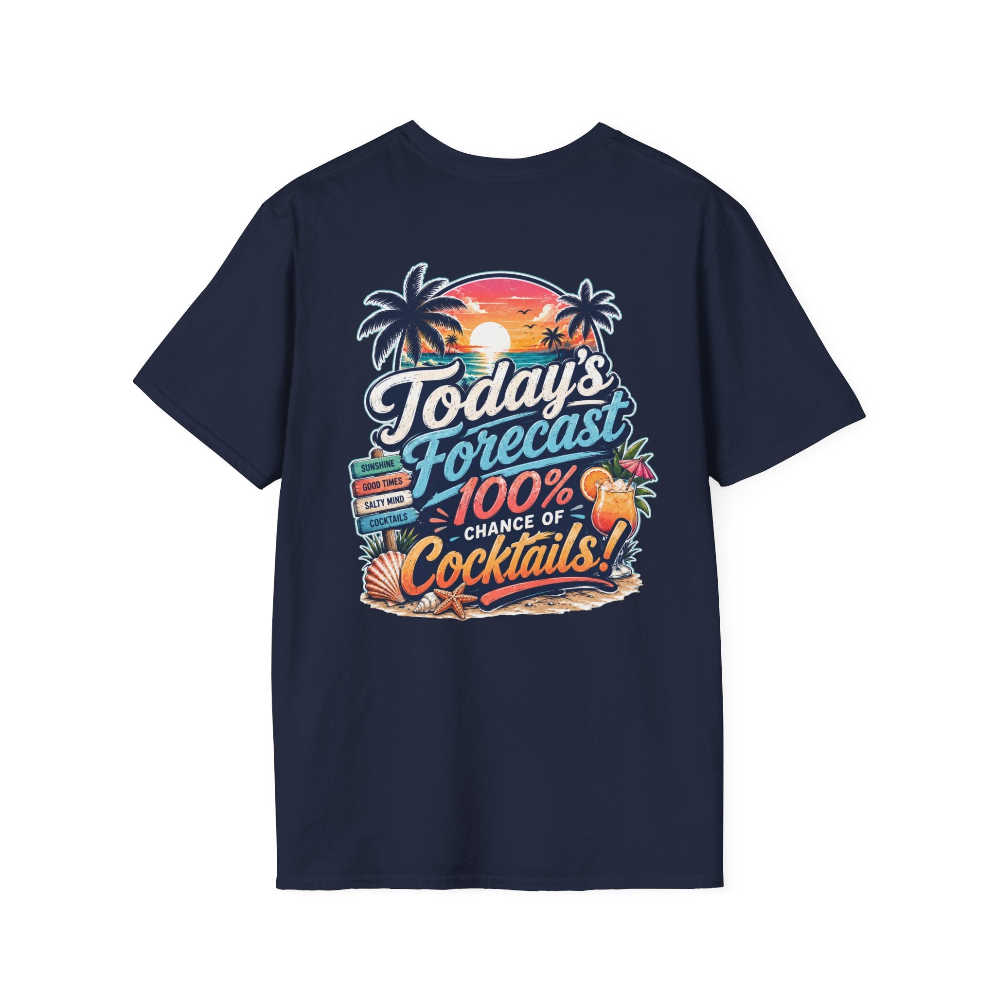 Today's Forecast: 100% Cocktails Funny Beach T-Shirt Printify