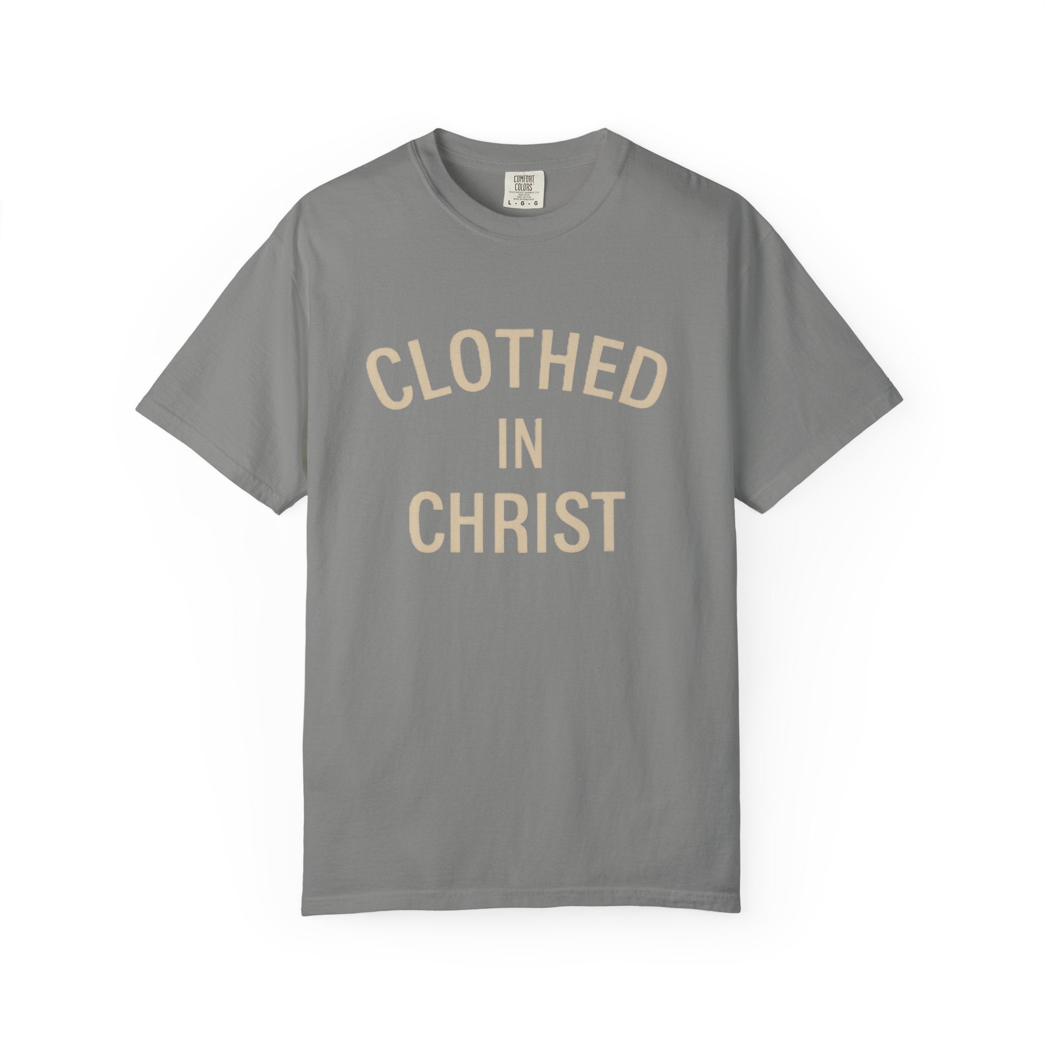 Clothed in Christ T-Shirt — Faith-Based Christian Tee Printify