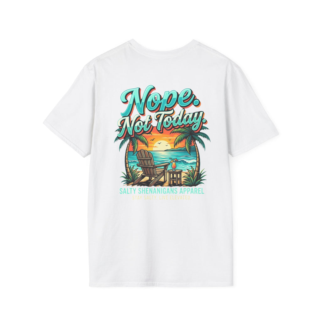 Nope. Not Today. Beach Bar T-Shirt | Premium Coastal Apparel Printify
