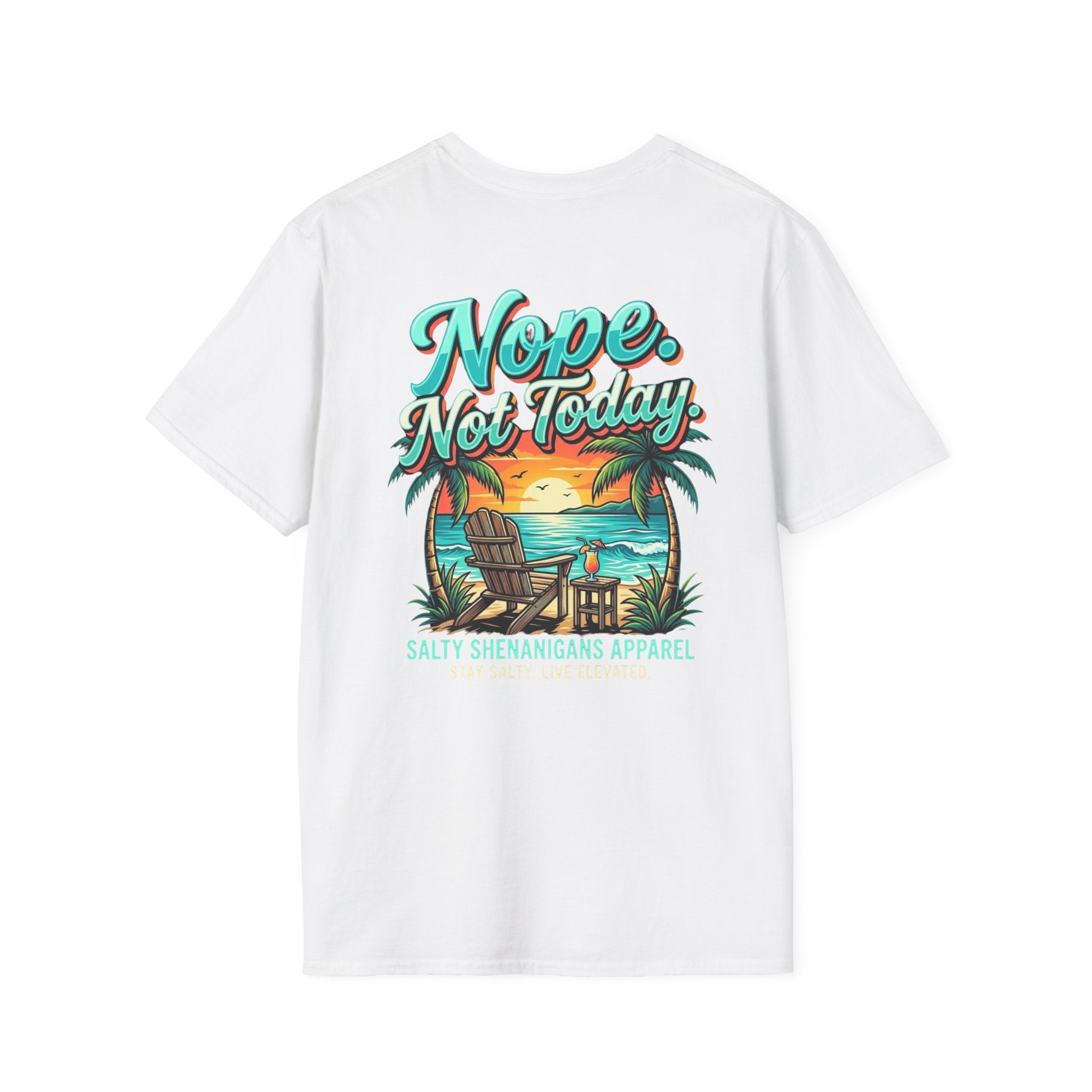 Nope. Not Today. Beach Bar T-Shirt | Premium Coastal Apparel Printify