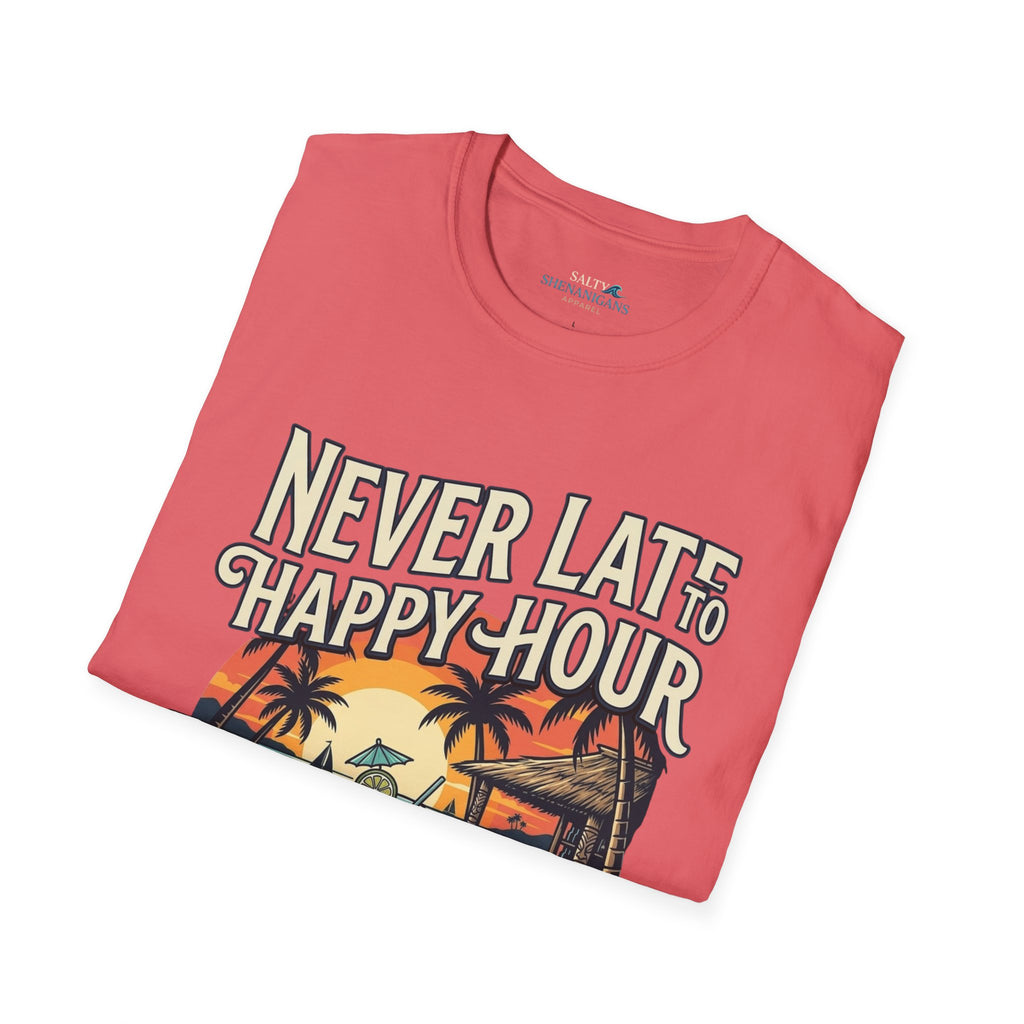 23.99 All JULY - Never Late to Happy Hour Front Graphic T-Shirt | Beach Bar Tee Printify