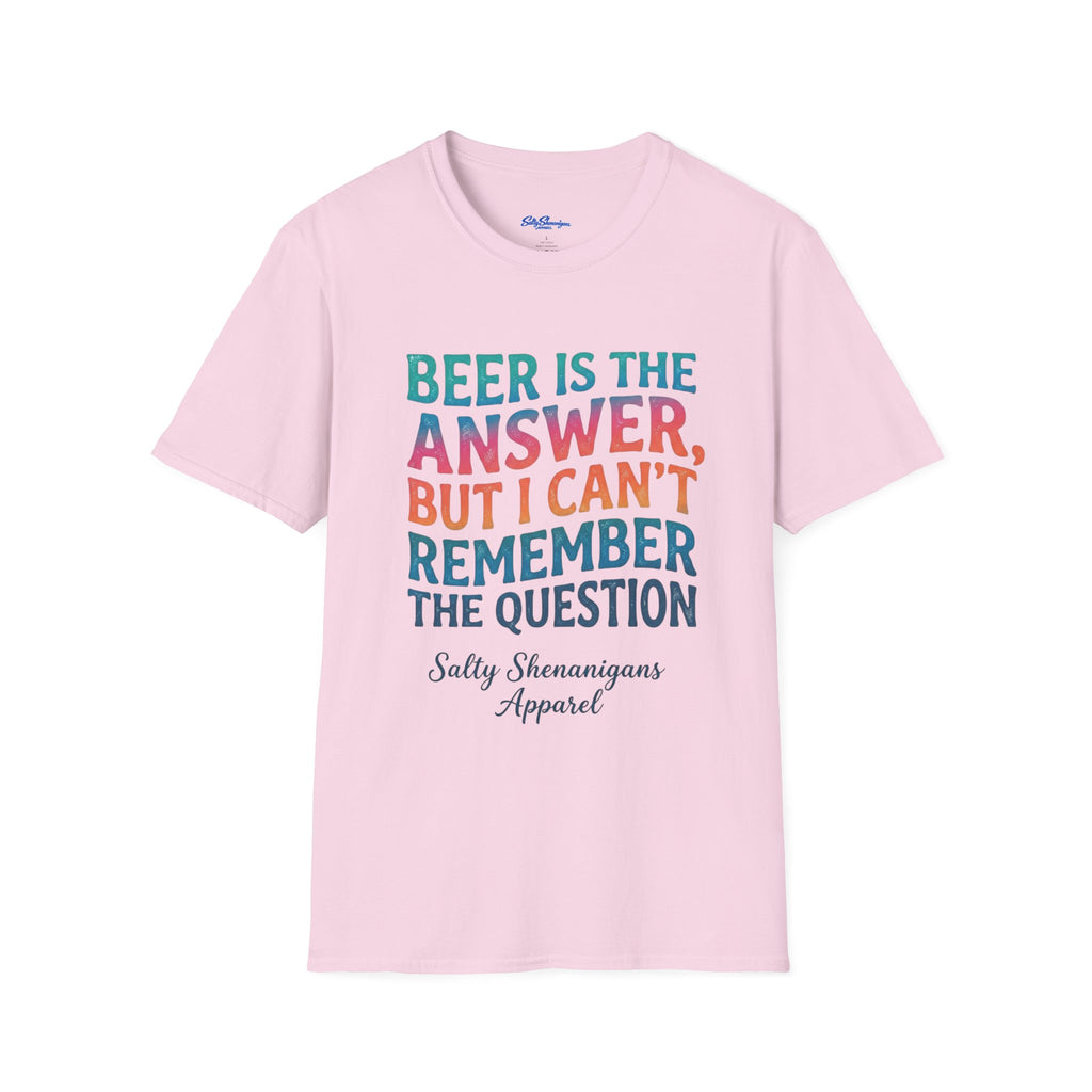 Salty Shenanigans Apparel Beer Is The Answer T-Shirt Printify