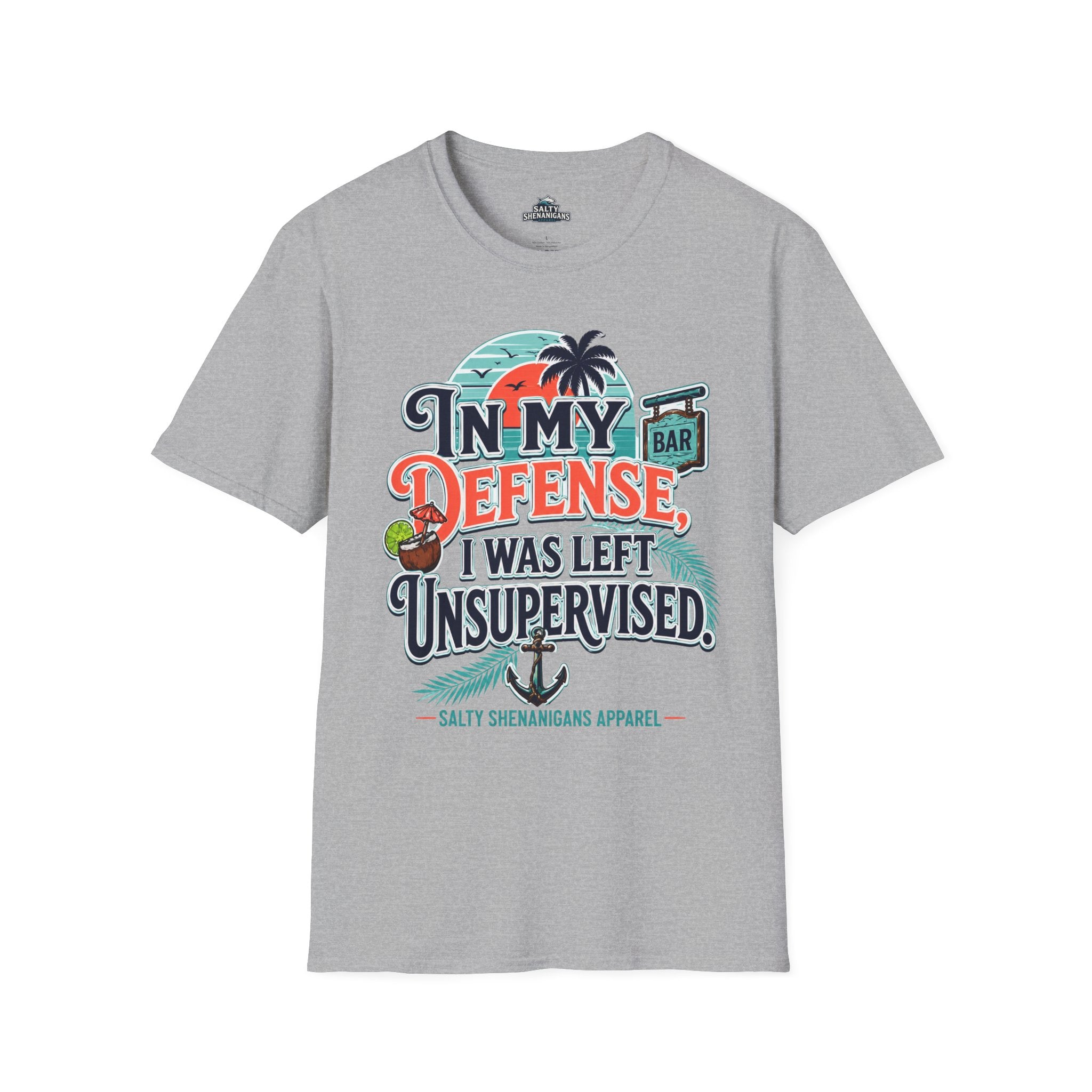 In My Defense I Was Left Unsupervised Front Print Tee Printify