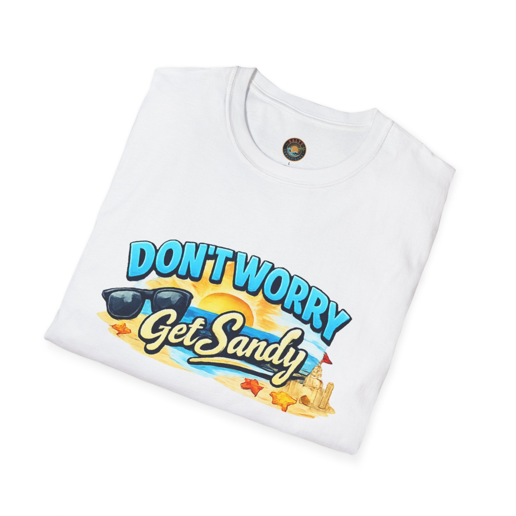 Don't Worry, Get Sandy T-Shirt | Salty Shenanigans Funny Beach Tee