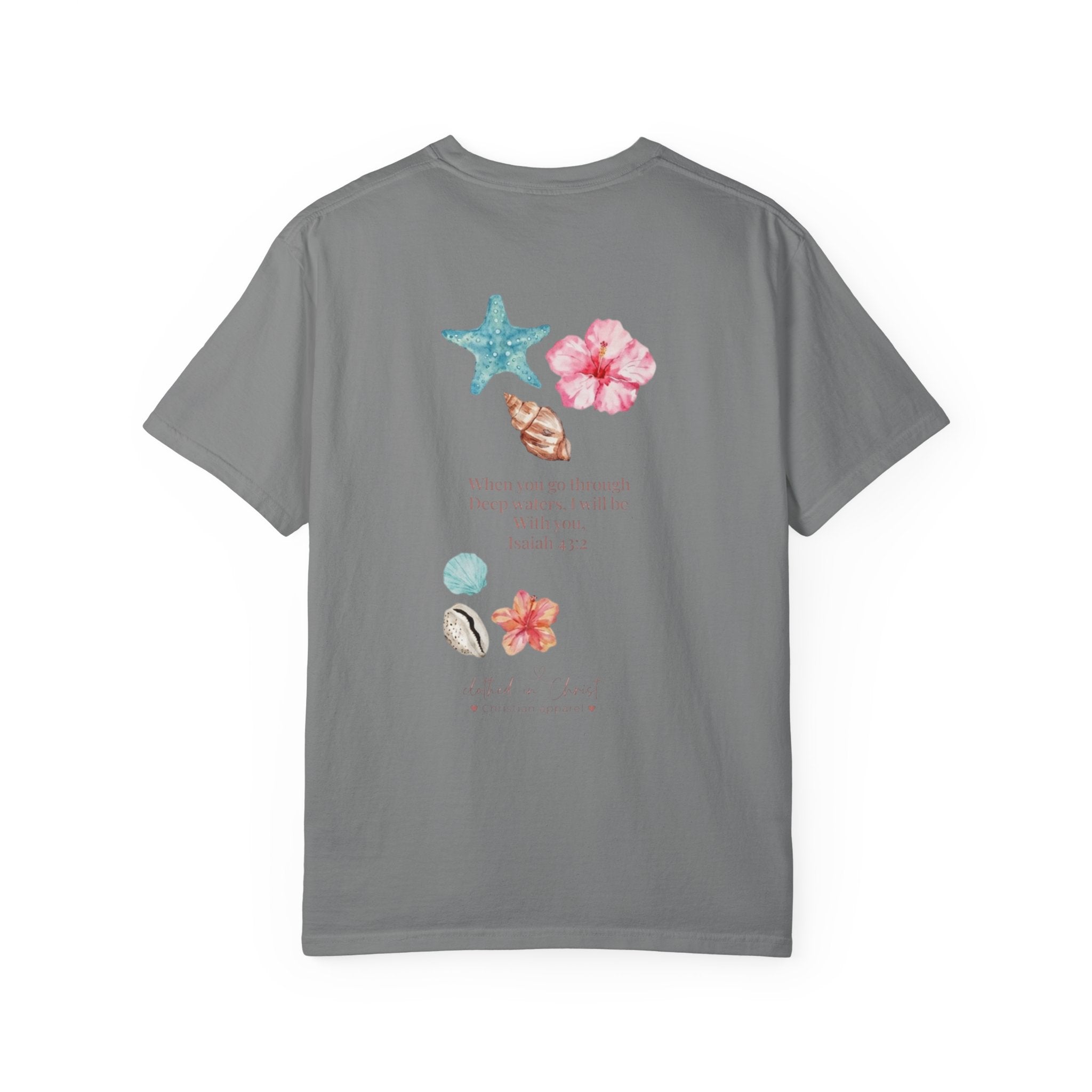 Clothed In Christ T‑Shirt — Isaiah 43:2 Beach Tee Printify