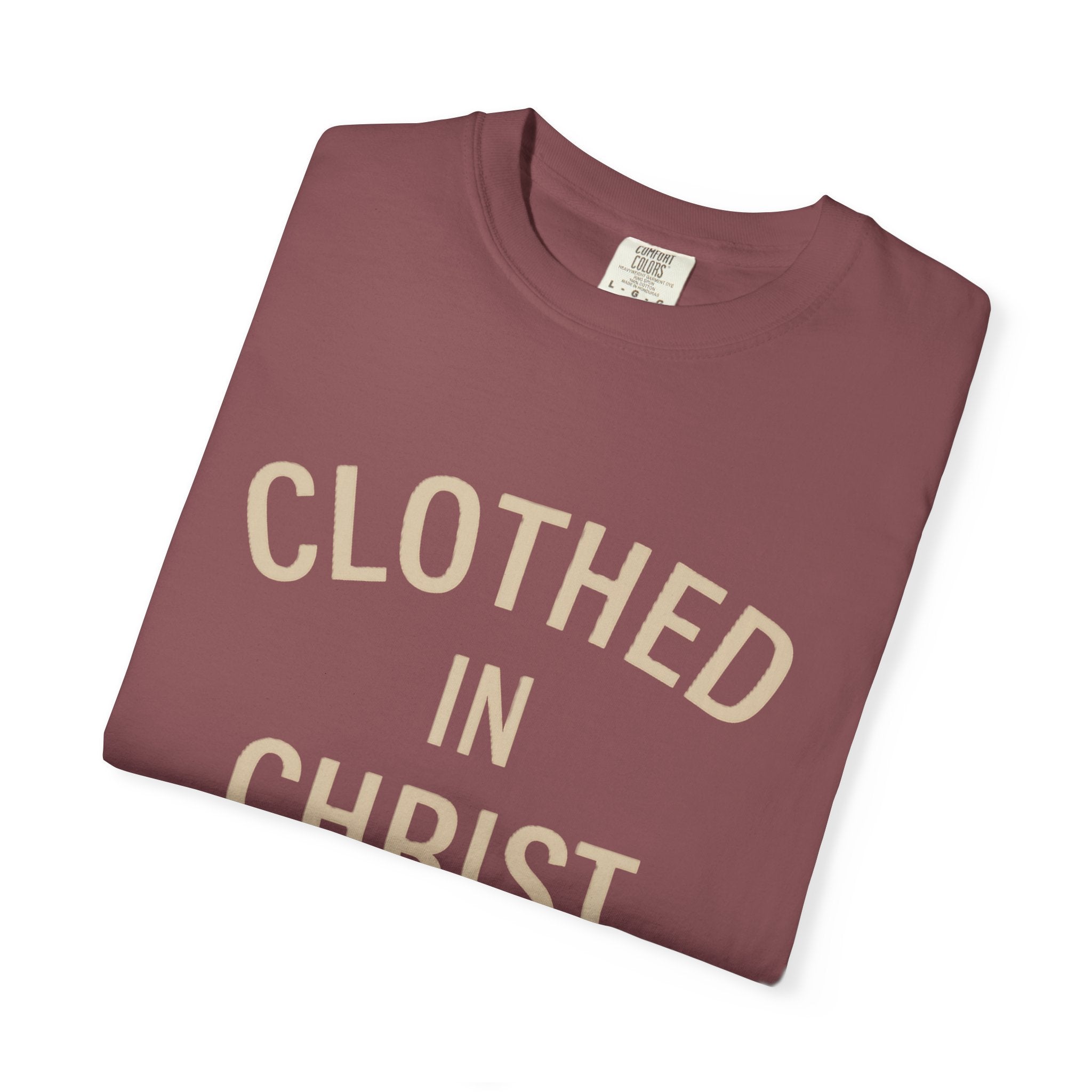 Clothed in Christ T-Shirt — Faith-Based Christian Tee Printify