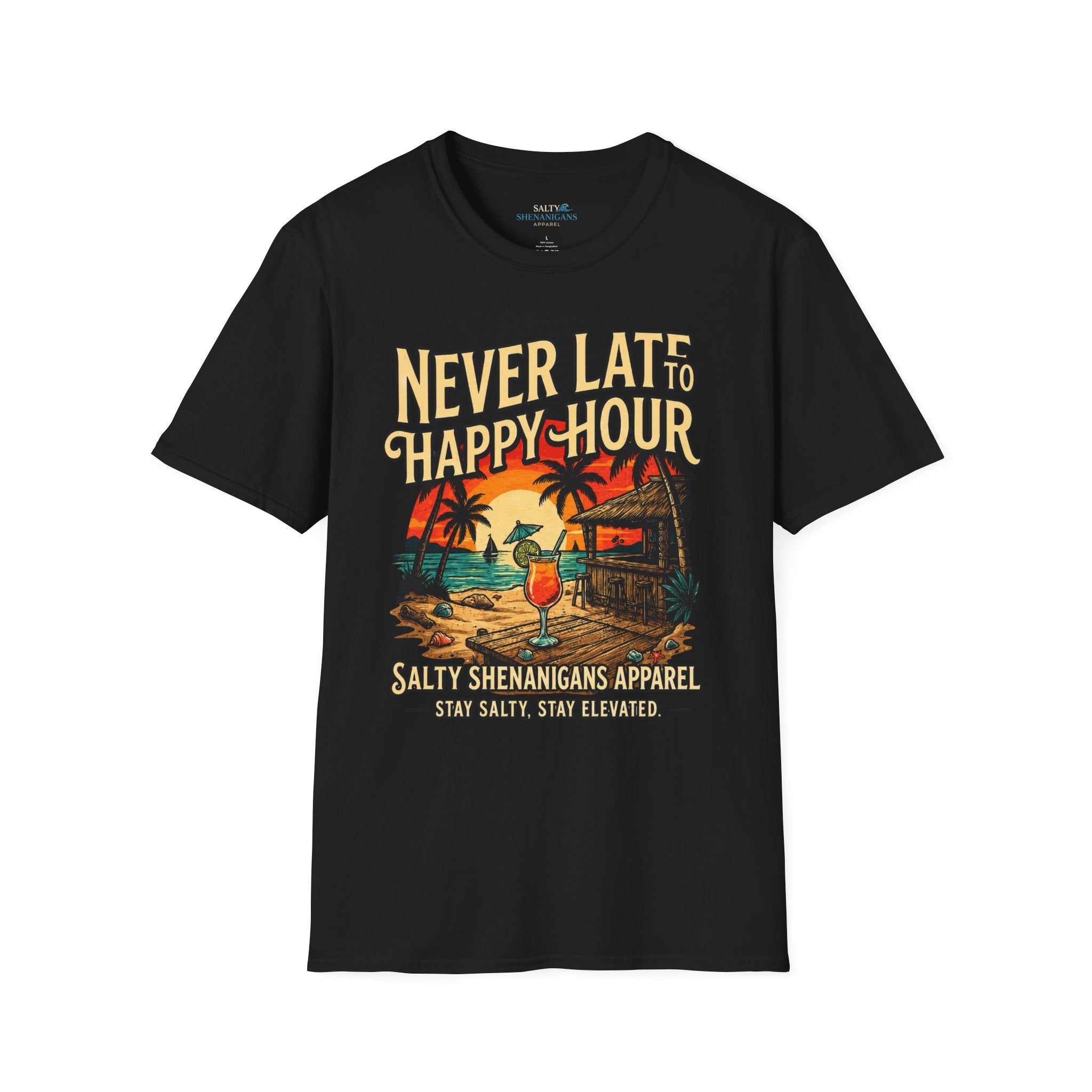 🌴 JULY SPECIAL | Never Late to Happy Hour Front Graphic | Starting at $21.99 Printify