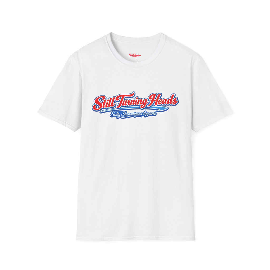 Salty Shenanigans Apparel Still Turning Heads Funny T-Shirt Printify