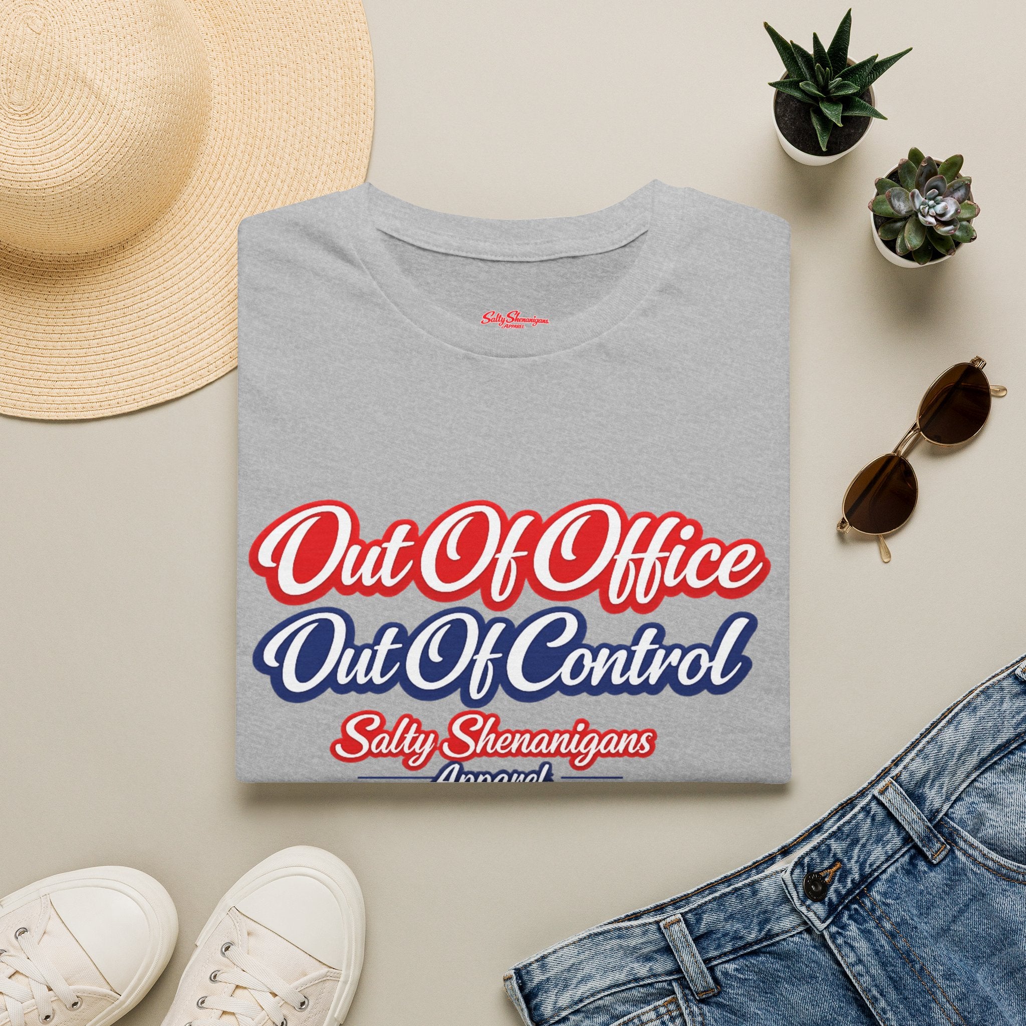 Out of Office Out of Control Funny T-shirt Salty Shenanigans Apparel Printify