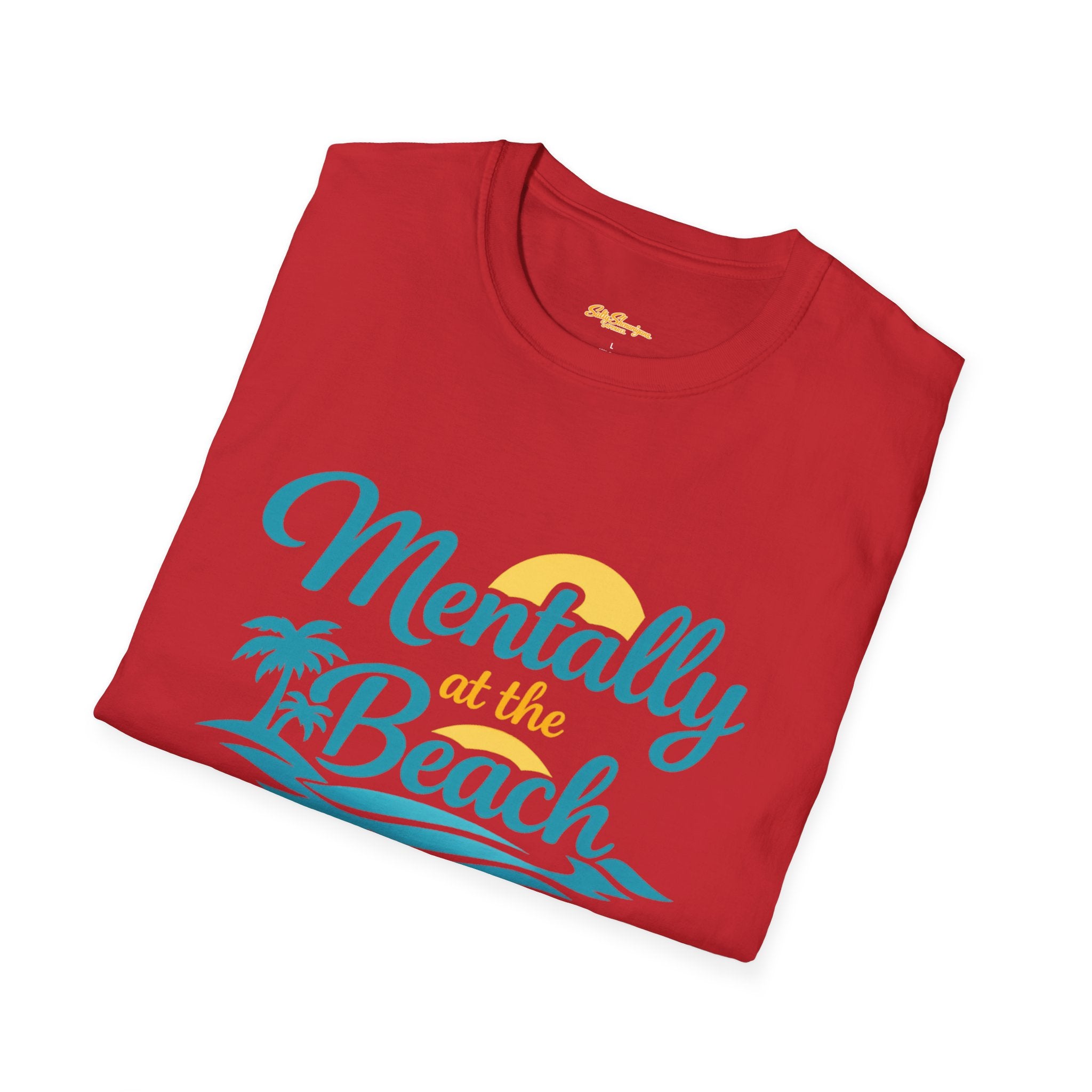 Mentally At The Beach T-shirt Salty Shenanigans Apparel Printify