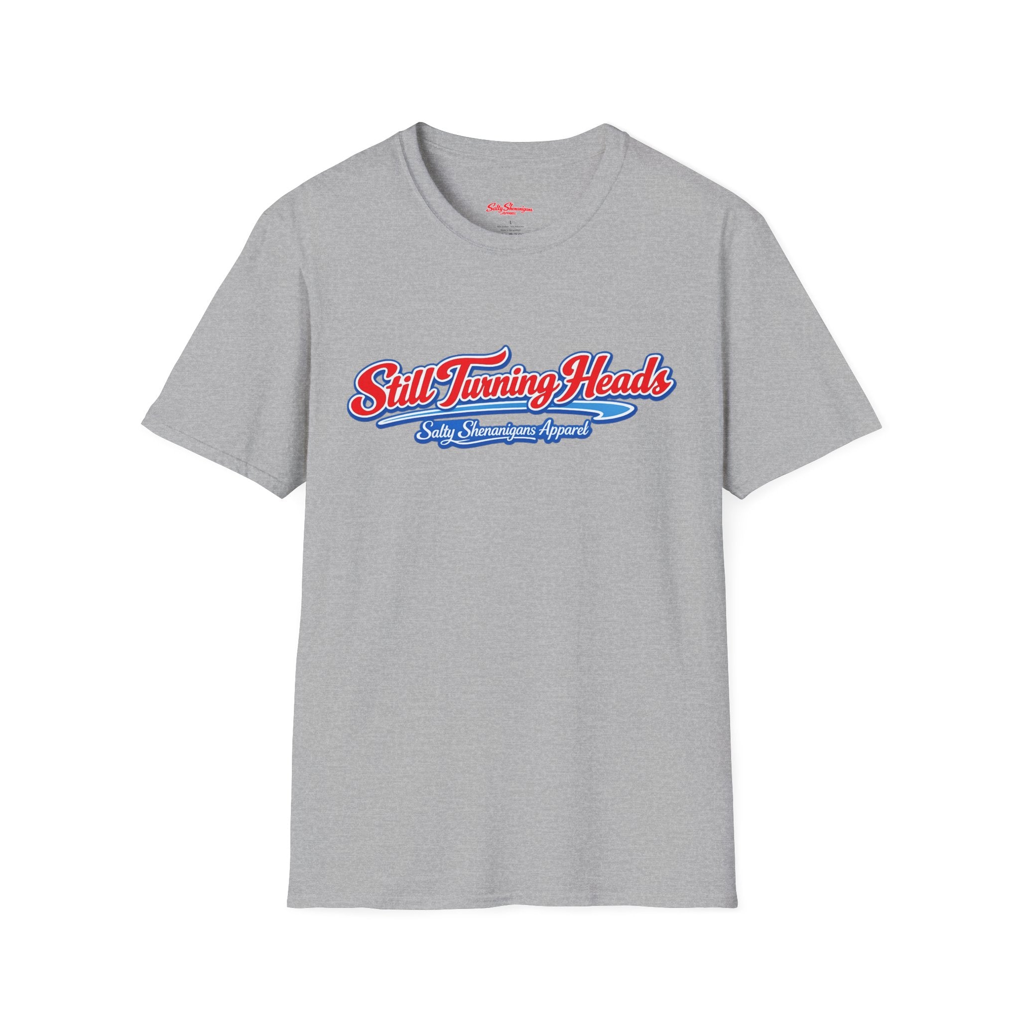 Salty Shenanigans Apparel Still Turning Heads Funny T-Shirt Printify