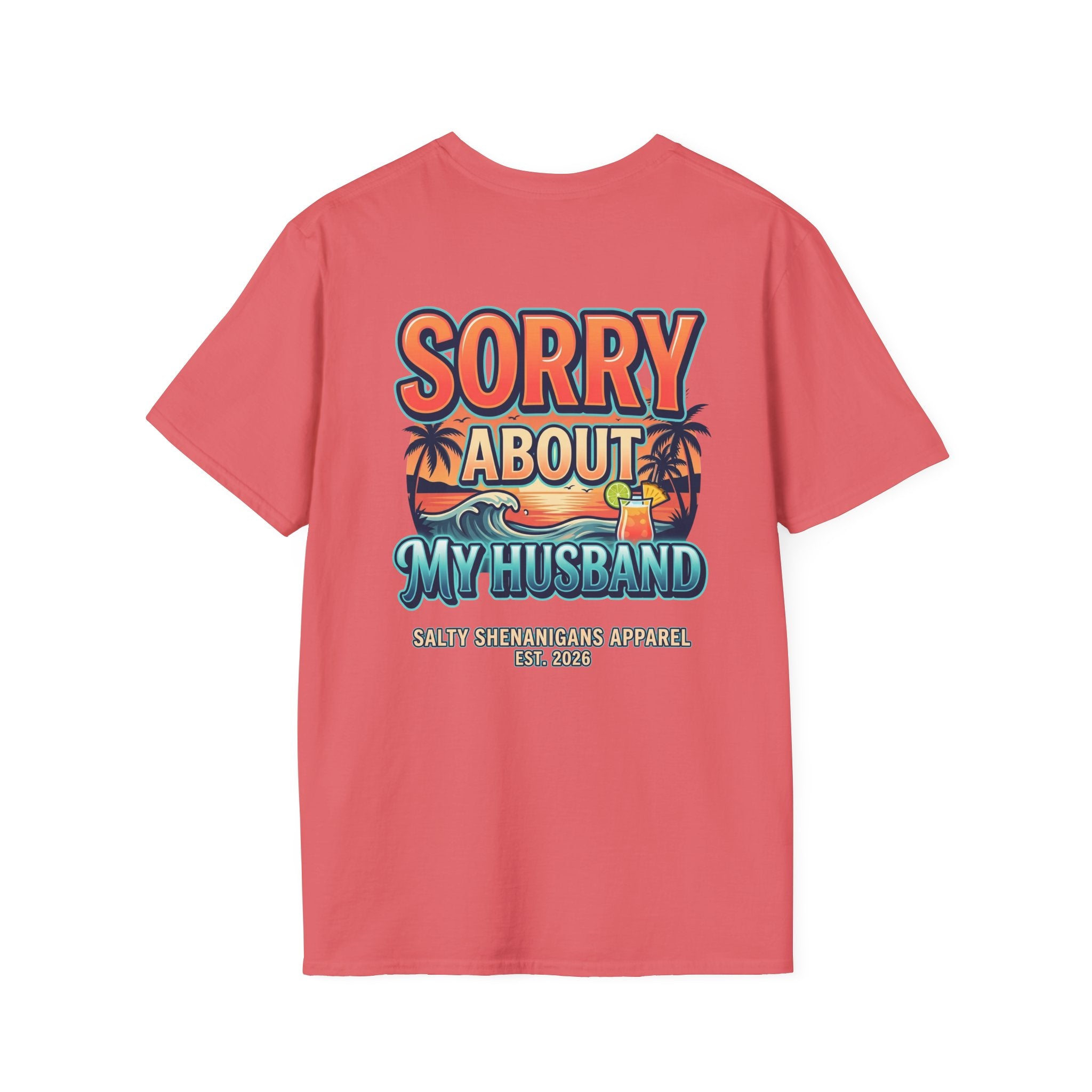 Sorry About My Husband Coastal Lifestyle T-Shirt Printify
