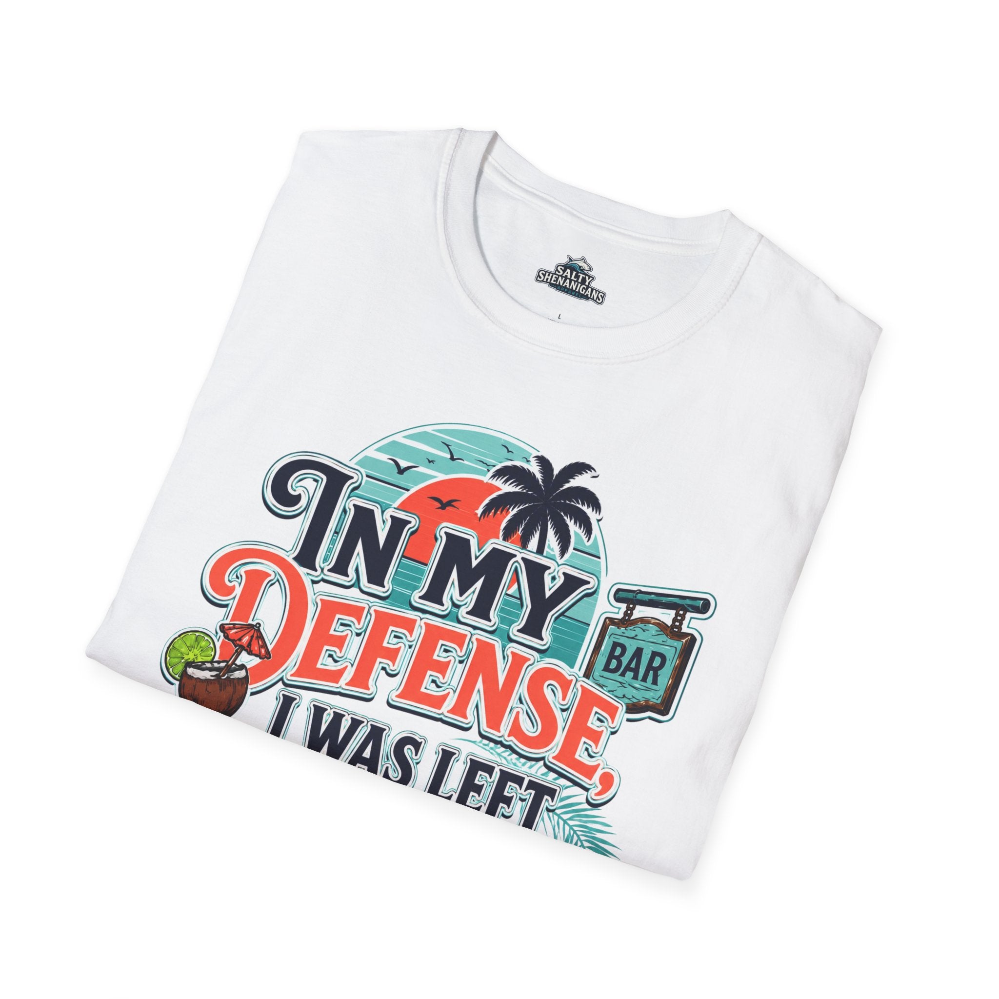 In My Defense I Was Left Unsupervised Front Print Tee Printify