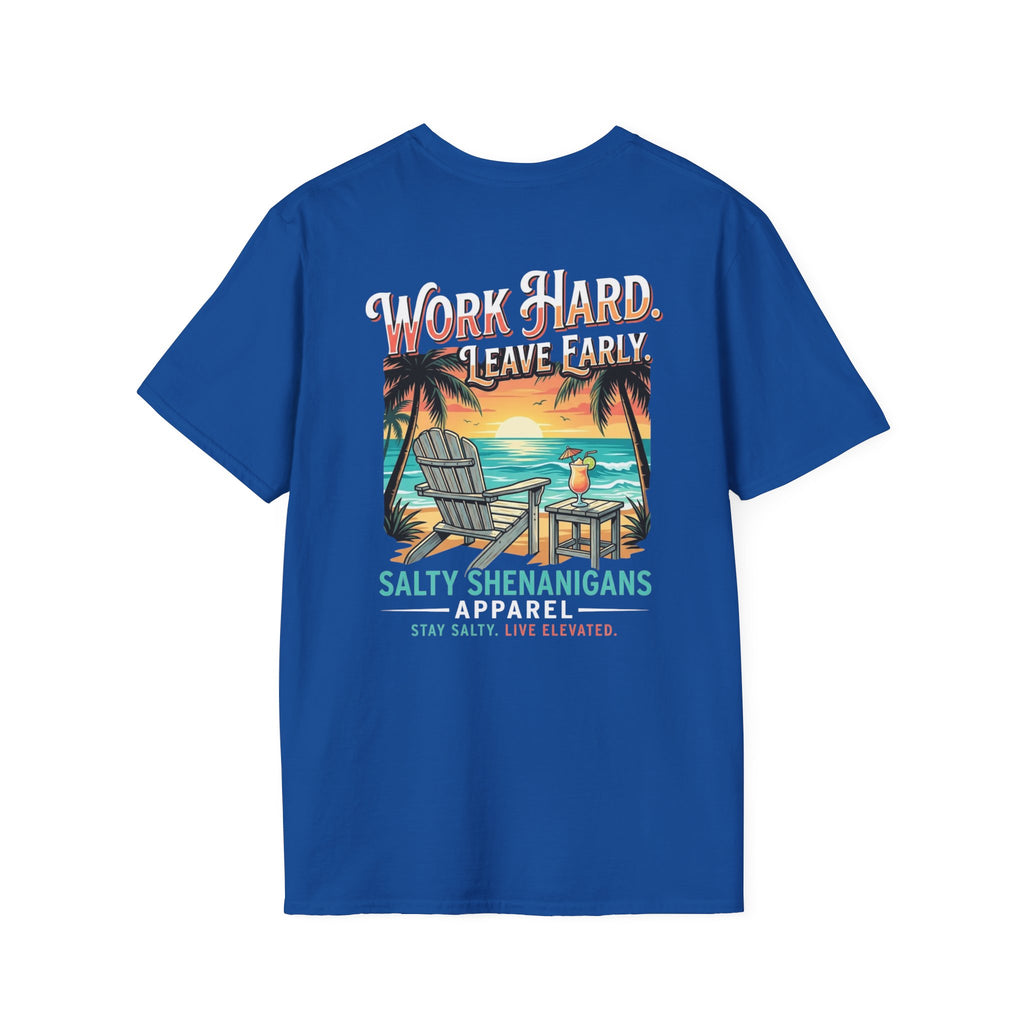 Work Hard. Leave Early.™ Premium Coastal Lifestyle Tee | Salty Shenanigans Apparel Printify