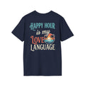 Happy Hour Is My Love Language Beach Bar T-Shirt Printify