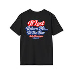 If Lost Return Me To Bar  Beach/Vacation Tee Printify