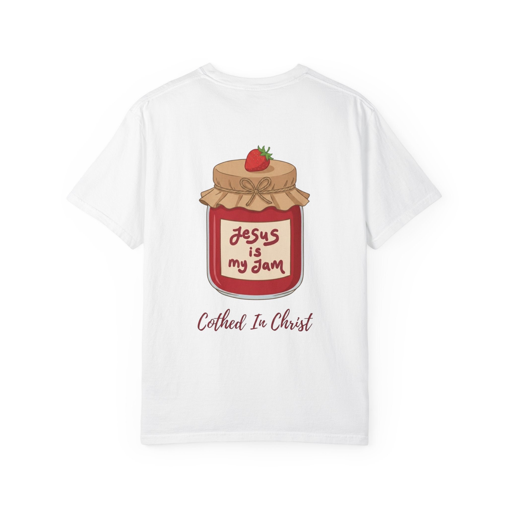 Clothed In Christ T‑Shirt — Jesus Is My Jam Tee Printify