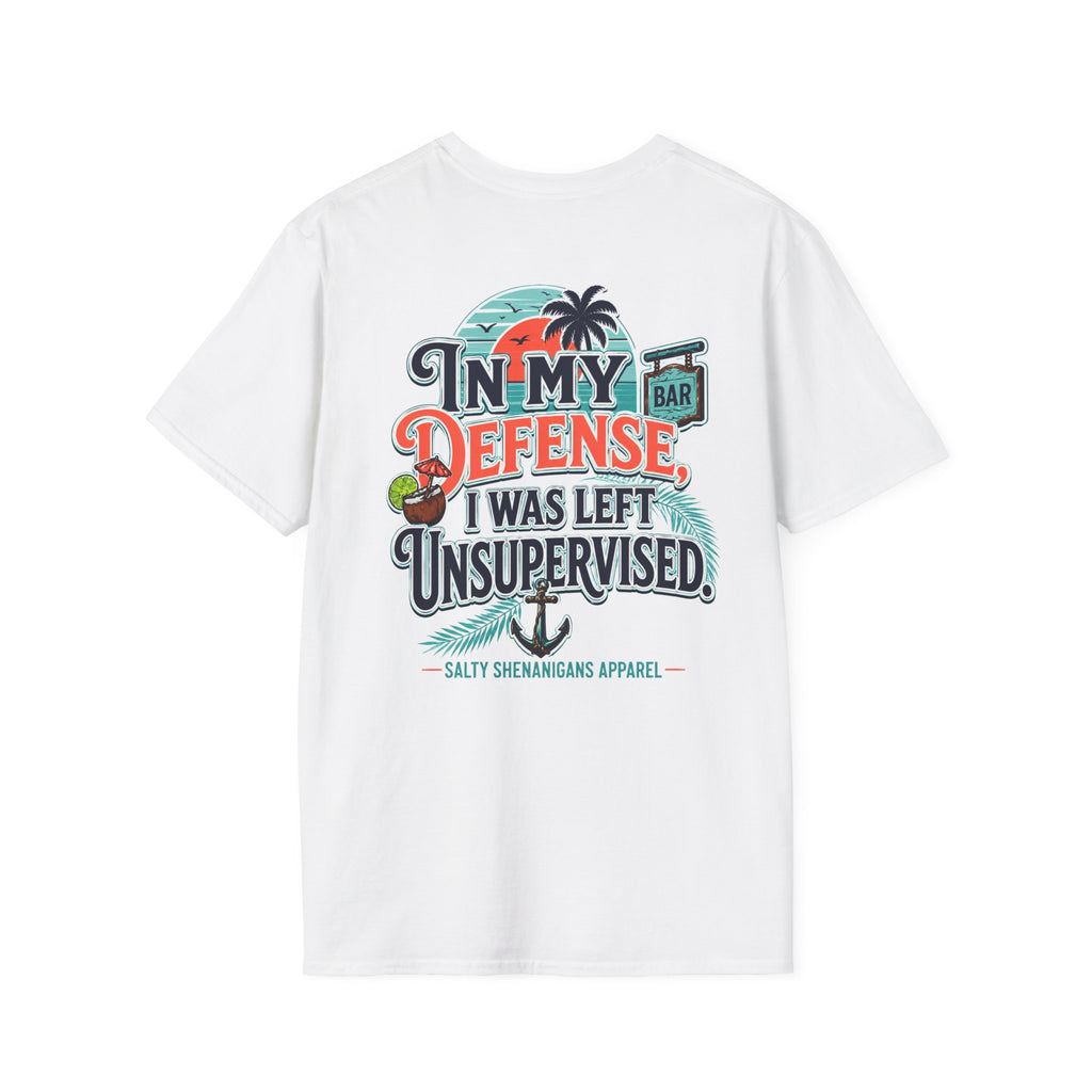 In My Defense I Was Left Unsupervised Funny Beach Shirt Printify