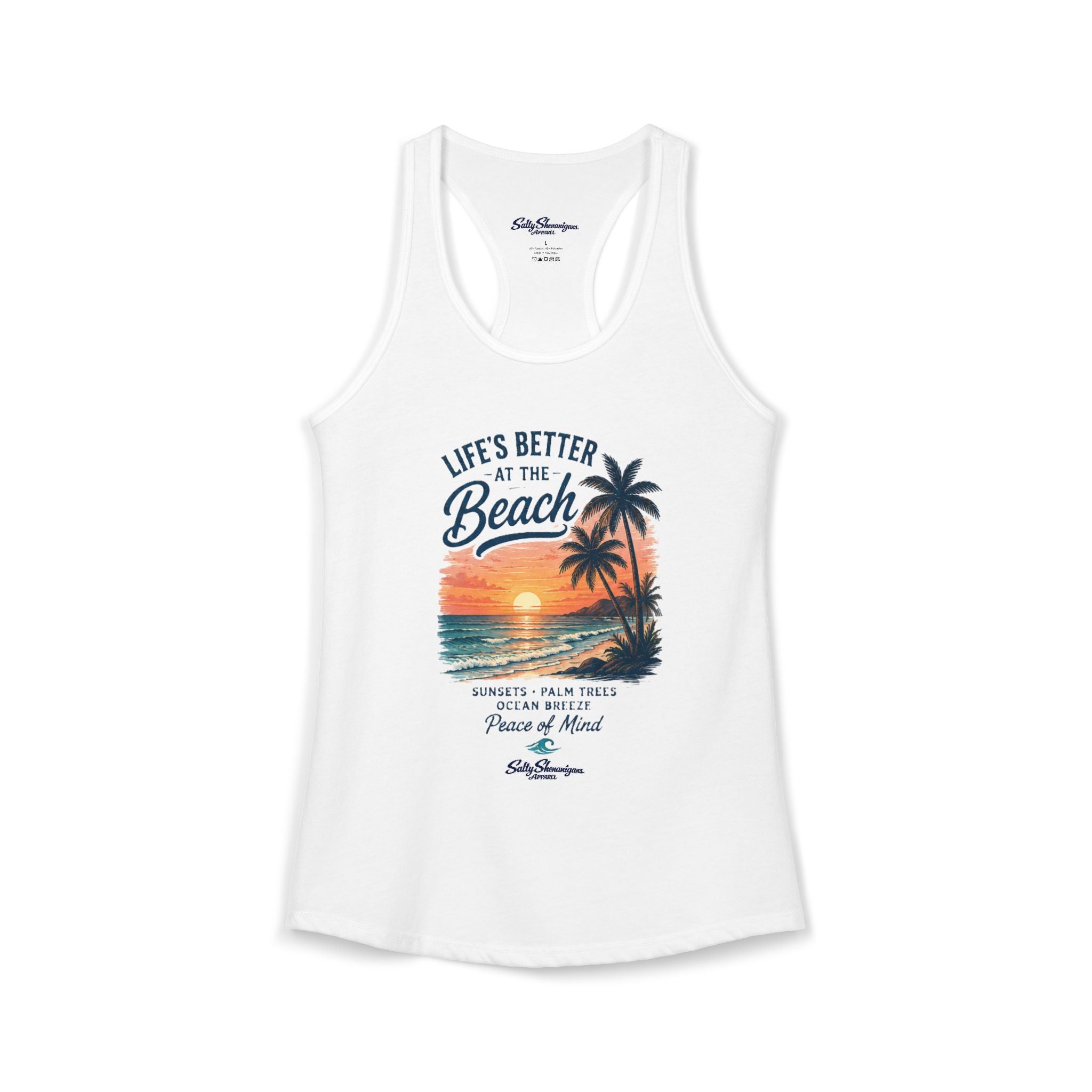 Life's Better At The Beach Racerback Tank Salty Shenanigans Apparel Printify
