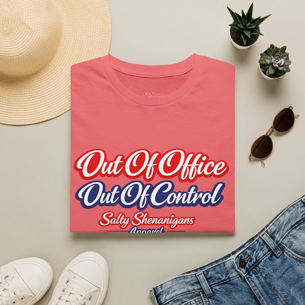 Out of Office Out of Control Funny T-shirt Salty Shenanigans Apparel Printify
