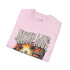 23.99 All JULY - Never Late to Happy Hour Front Graphic T-Shirt | Beach Bar Tee Printify