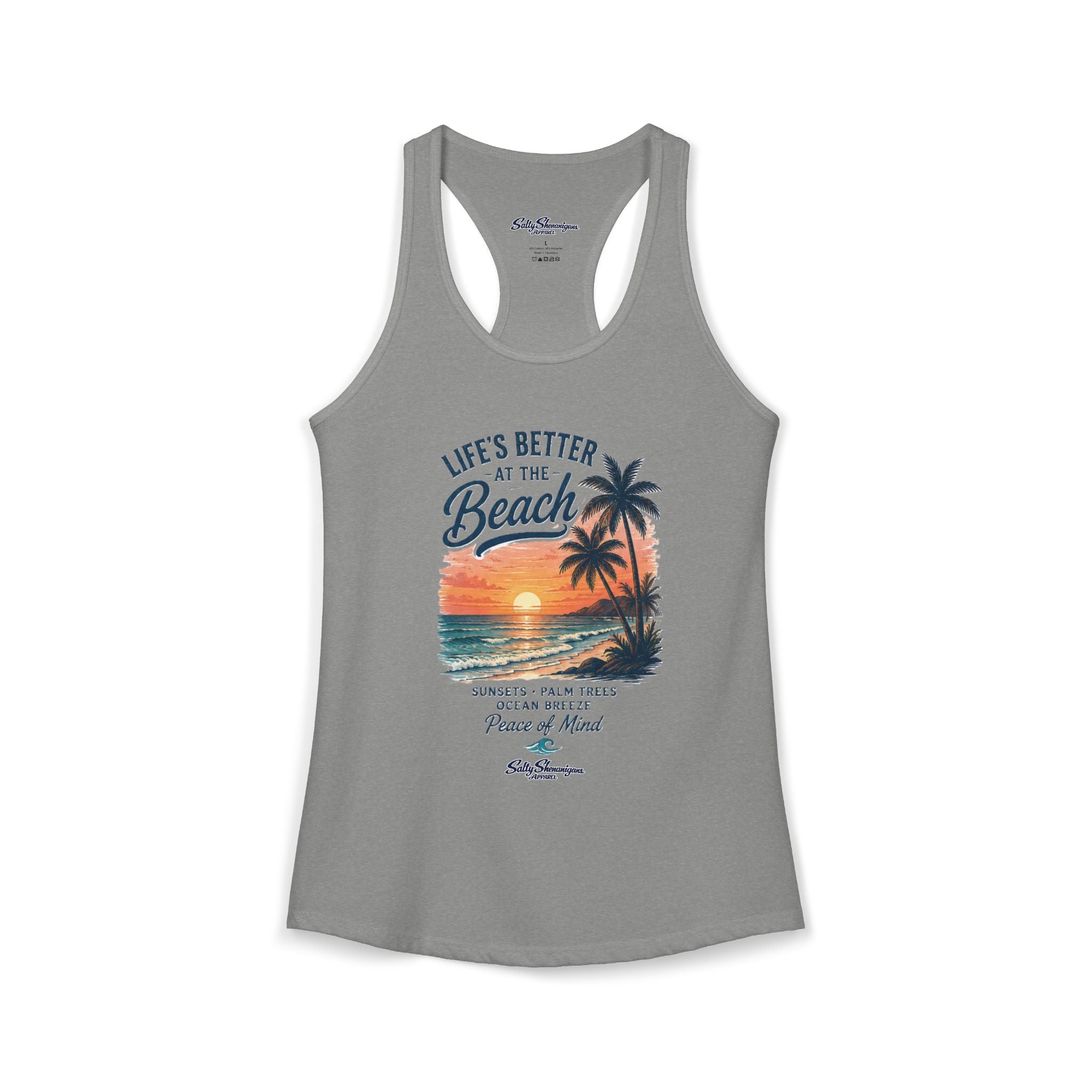 Life's Better At The Beach Racerback Tank Salty Shenanigans Apparel Printify