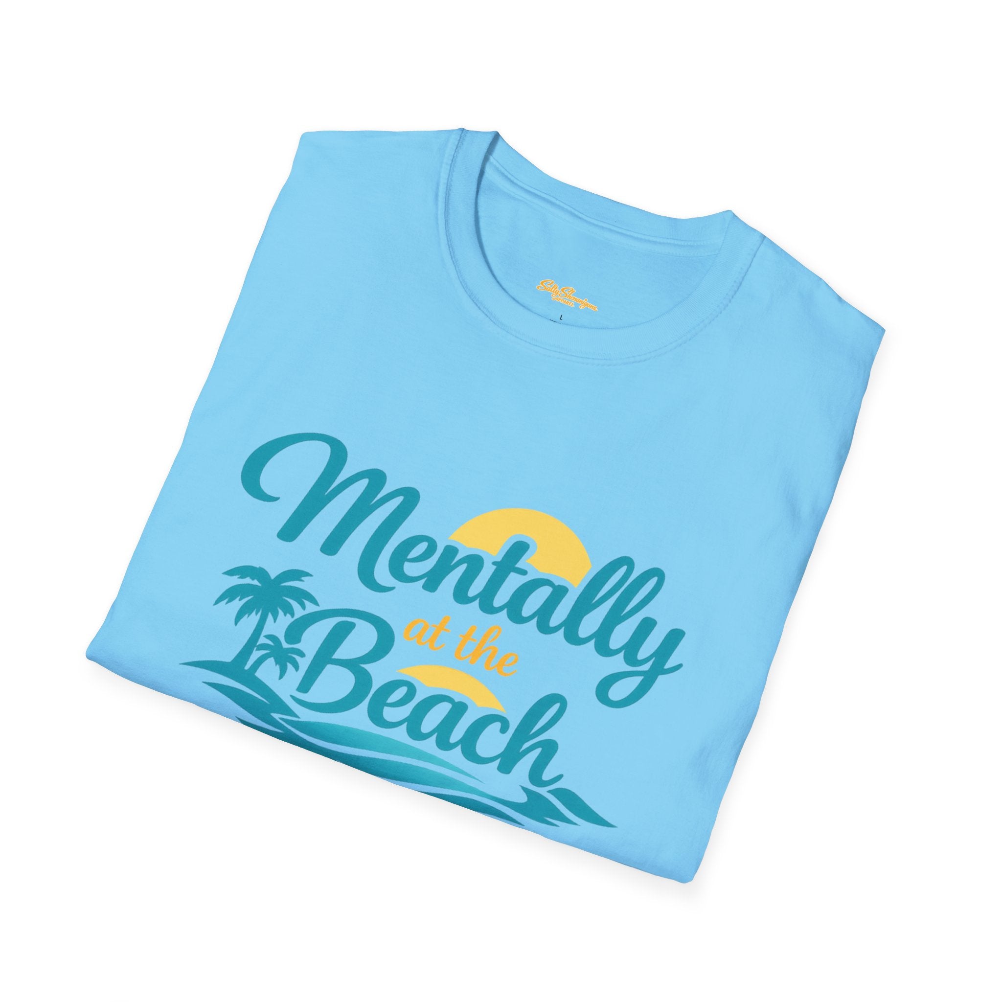 Mentally At The Beach T-shirt Salty Shenanigans Apparel Printify