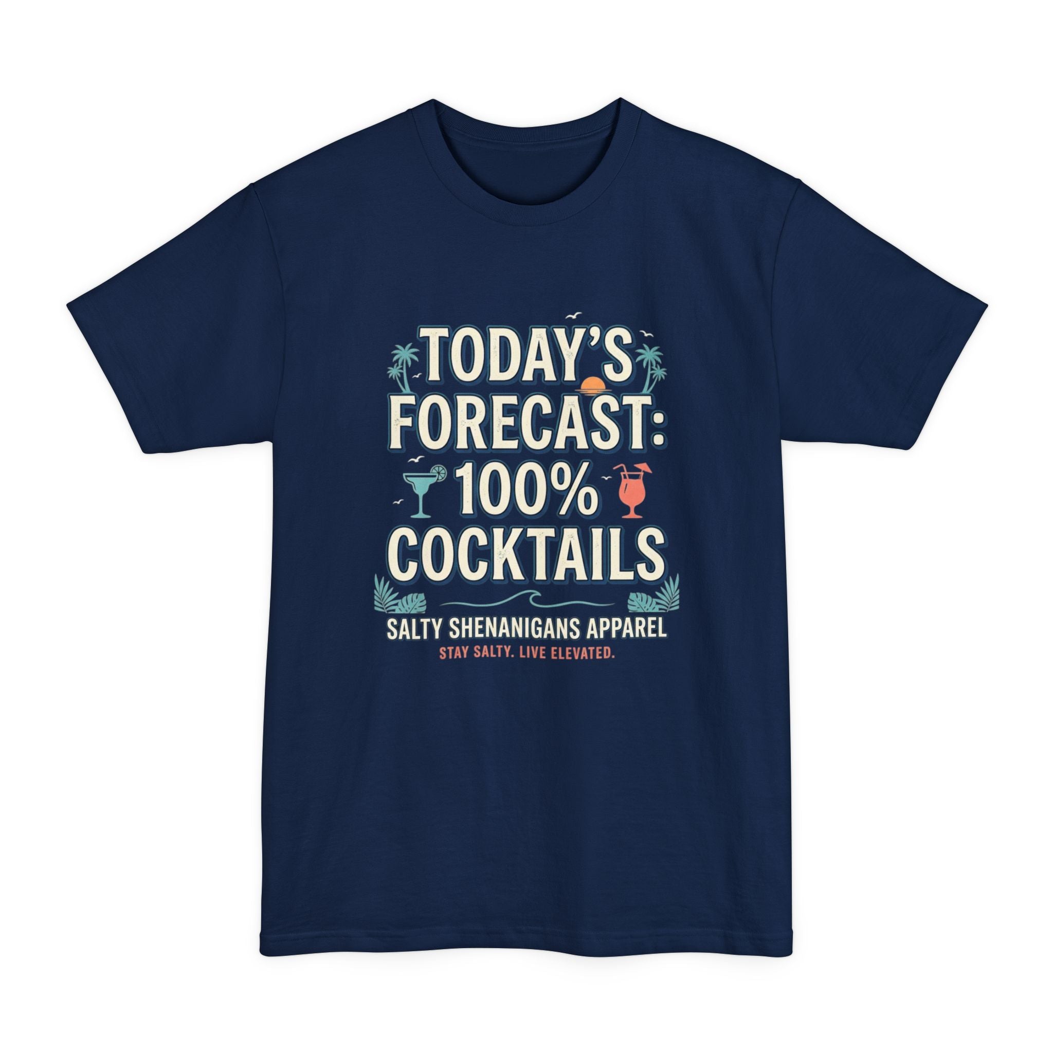 Today's Forecast: 100% Cocktails Tall T-Shirt | Hanes Beefy-T® Tall Tee Printify